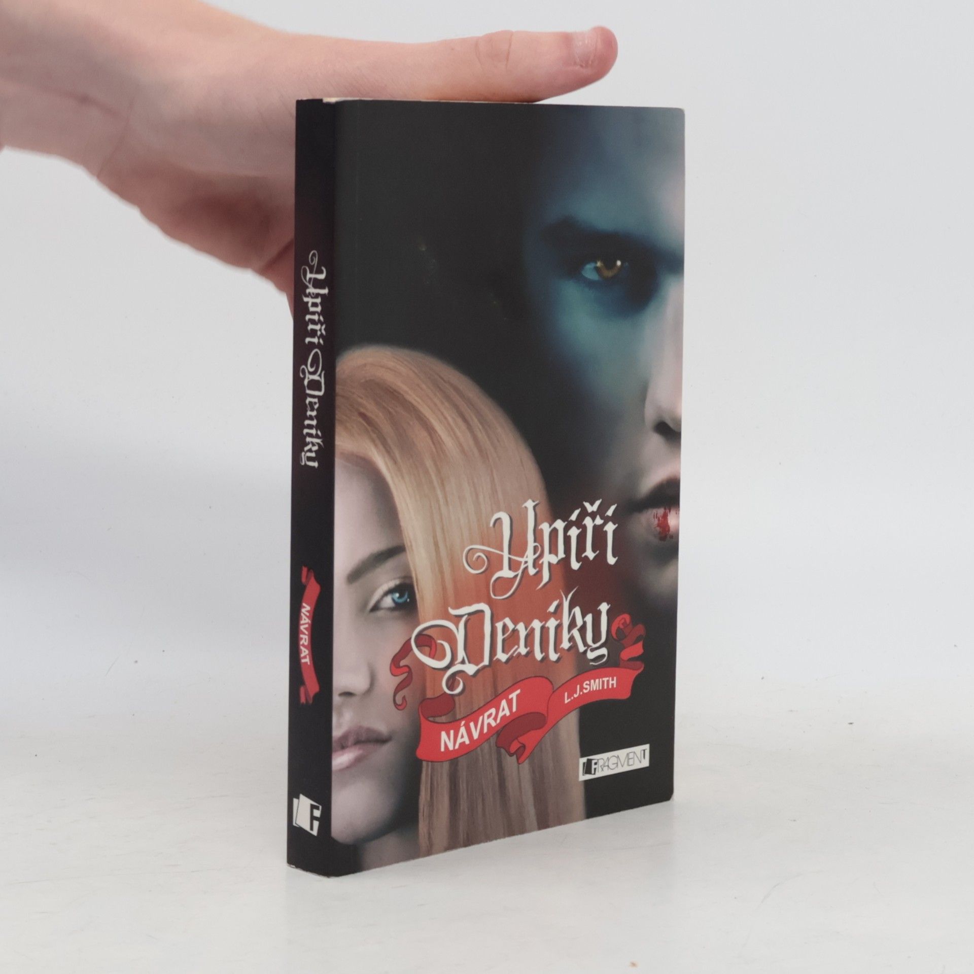 L. J. Smithová Upíří deníky. Návrat