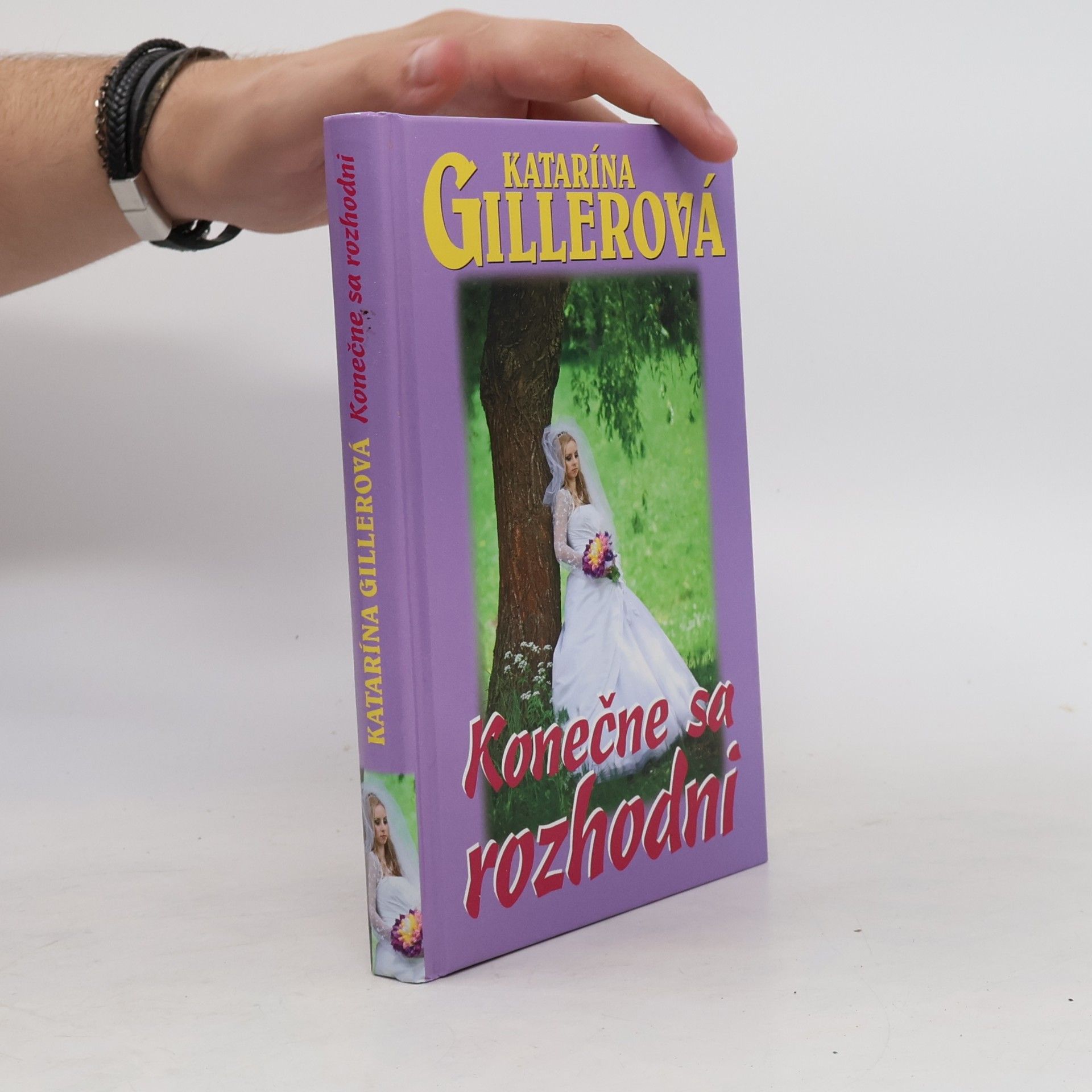 Katarína Gillerová Konečne sa rozhodni