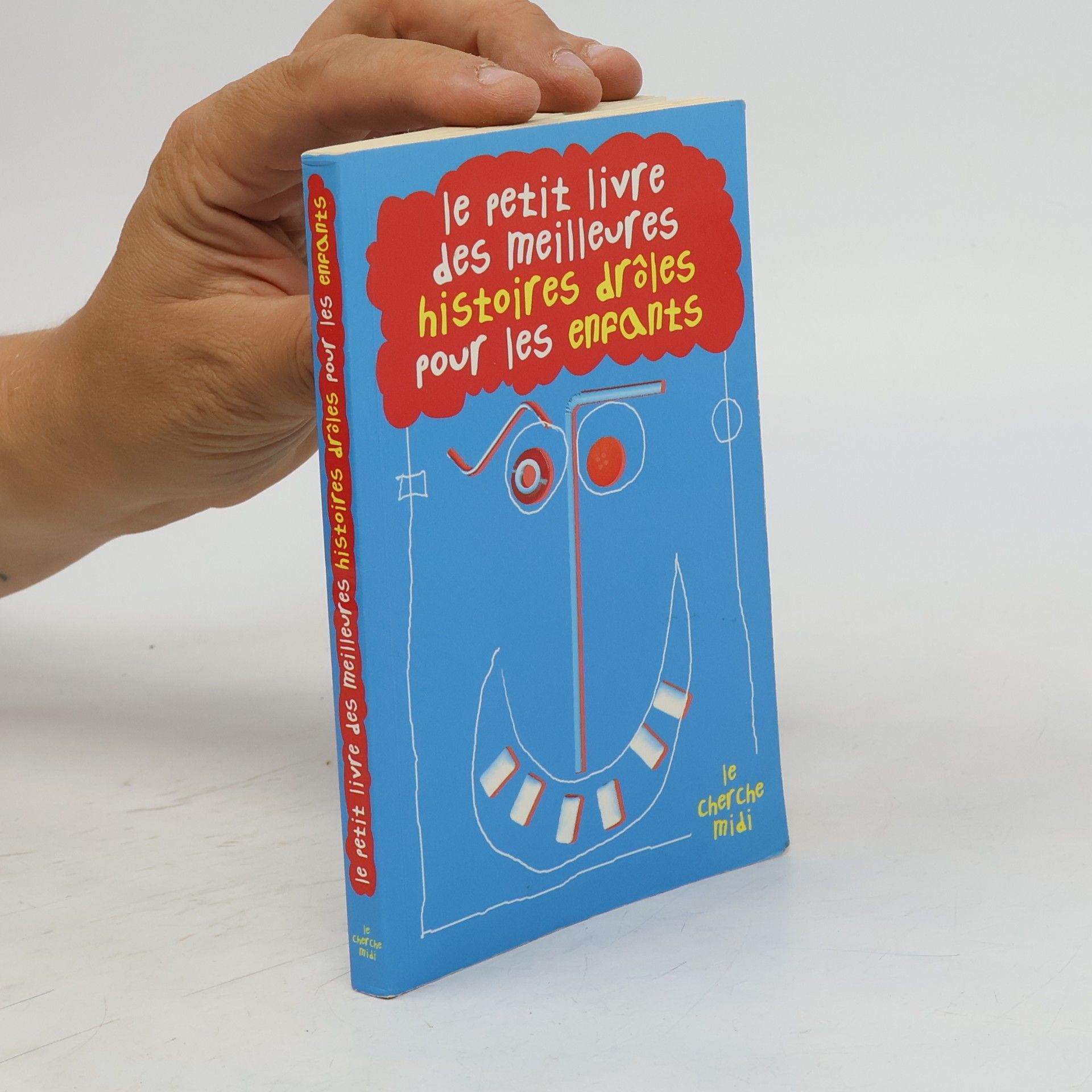 Various authors Le petit livre des meilleurs histoires drôles pour les enfants