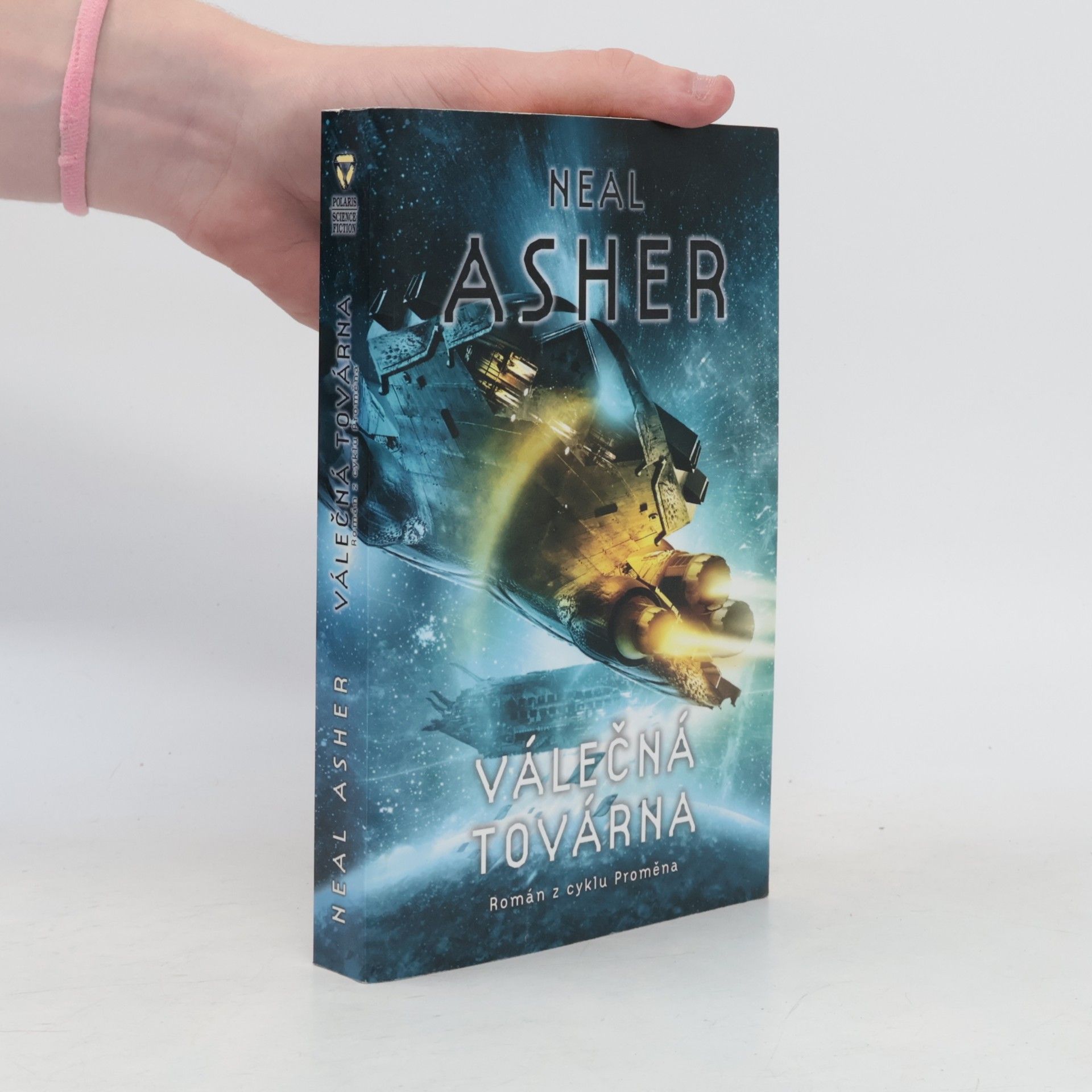 Neal Asher Válečná továrna
