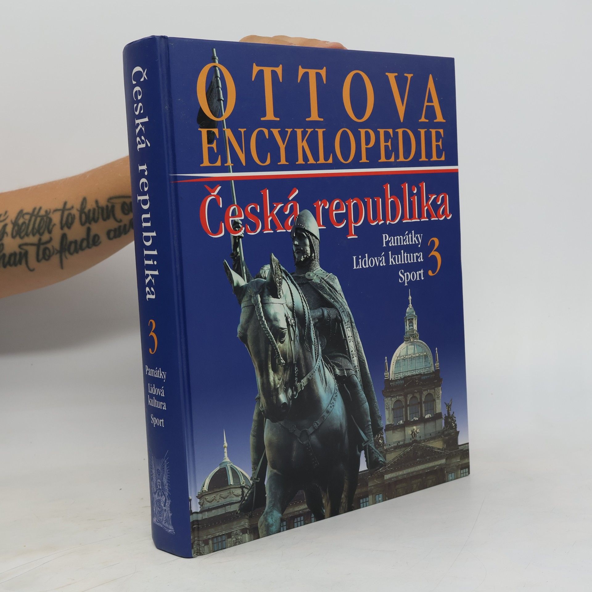 Kolektiv autorů Ottova encyklopedie. Česká republika 3. Památky, lidová kultura, sport