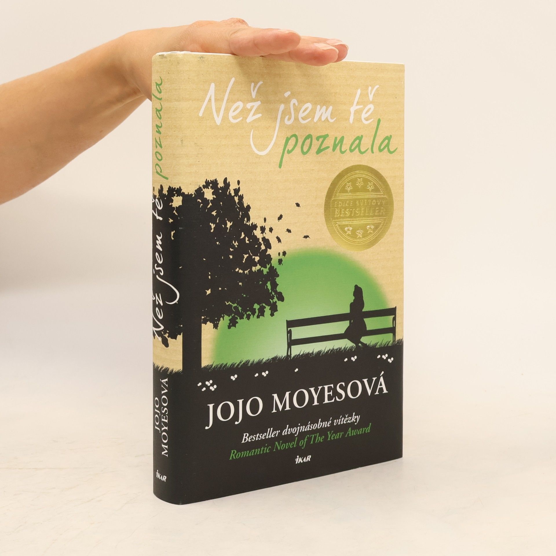 Jojo Moyes Než jsem tě poznala