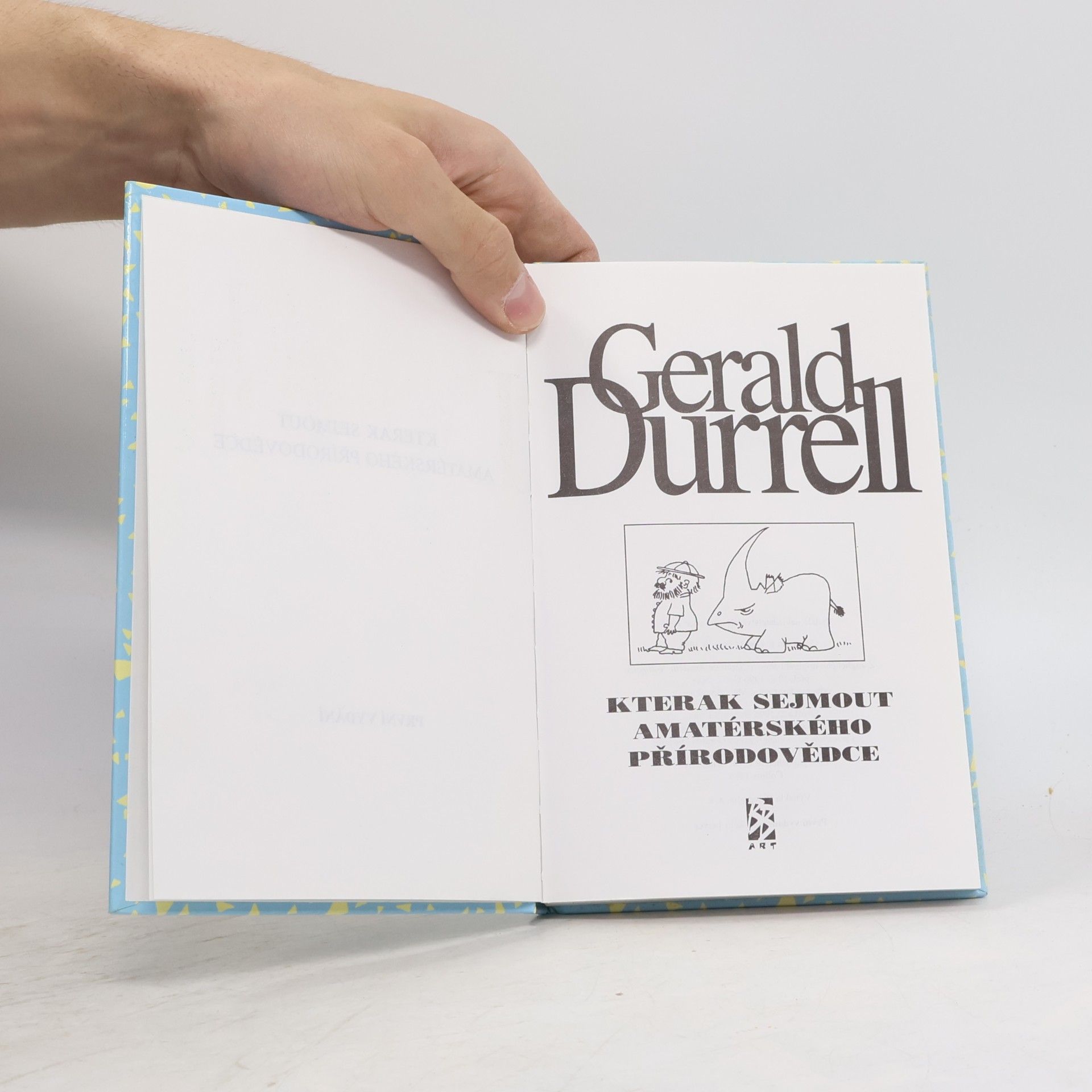 Gerald Durrell Kterak sejmout amatérského přírodovědce