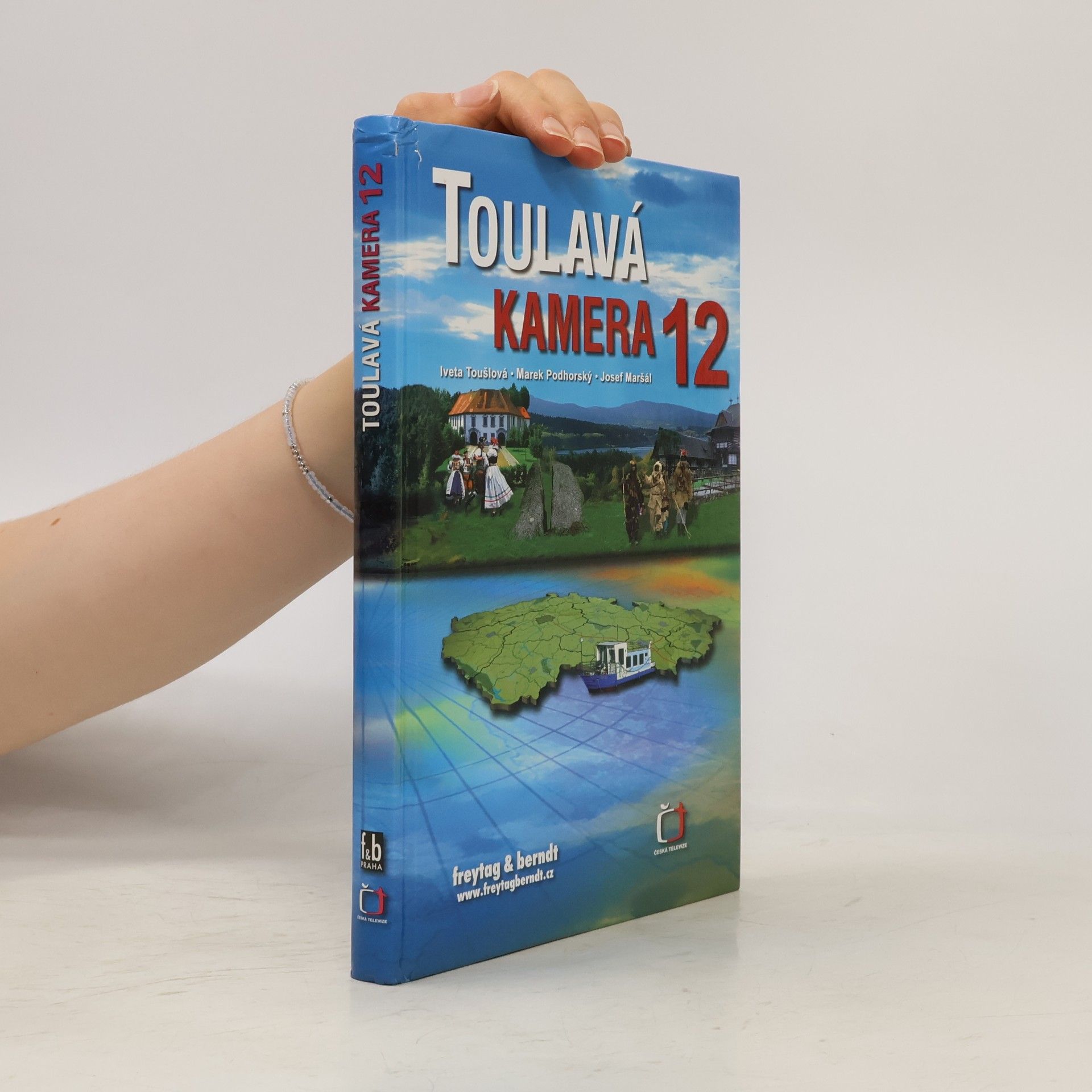 Iveta Toušlová Toulavá kamera. 12
