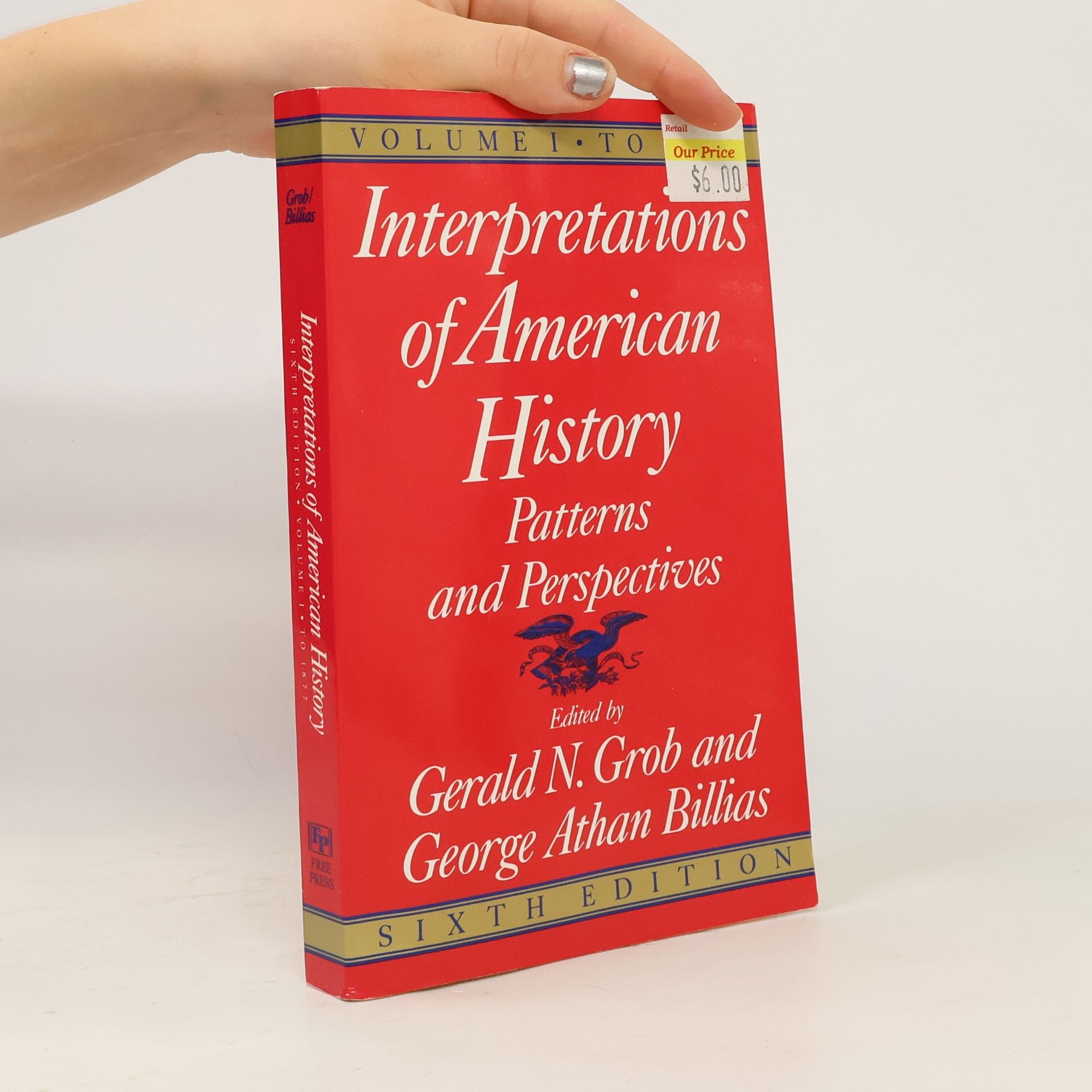 Gerald N. Grob Interpretations of American History, Volume I