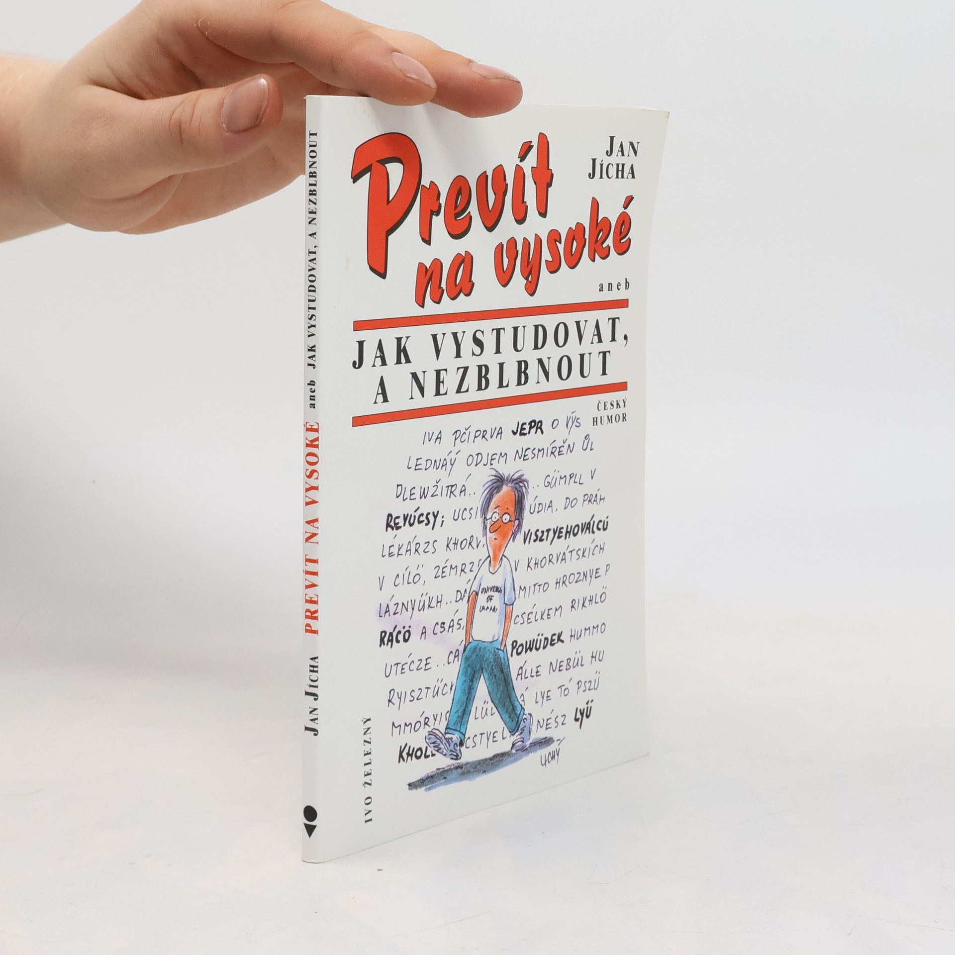 Prevít na vysoké. Aneb jak vystudovat a nezblbnout