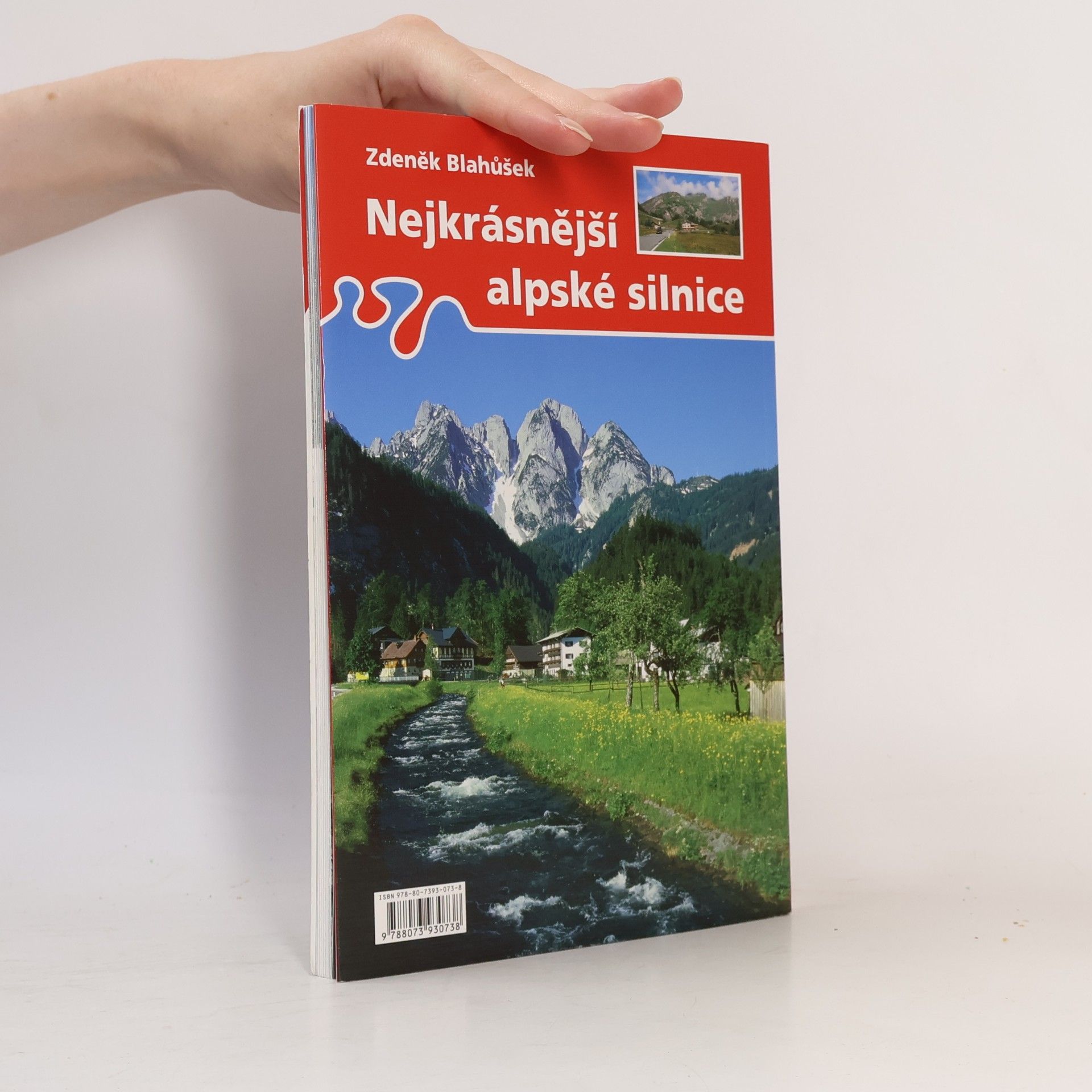 Zdeněk Blahůšek Nejkrásnější alpské silnice