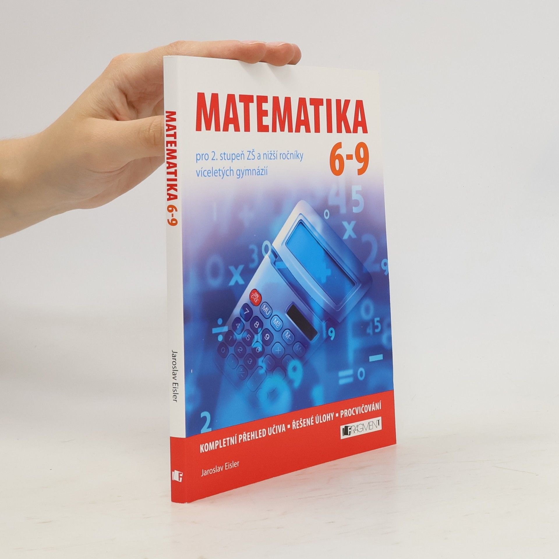 Matematika 6-9 pro 2. stupeň ZŠ a nižší ročníky víceletých gymnázií
