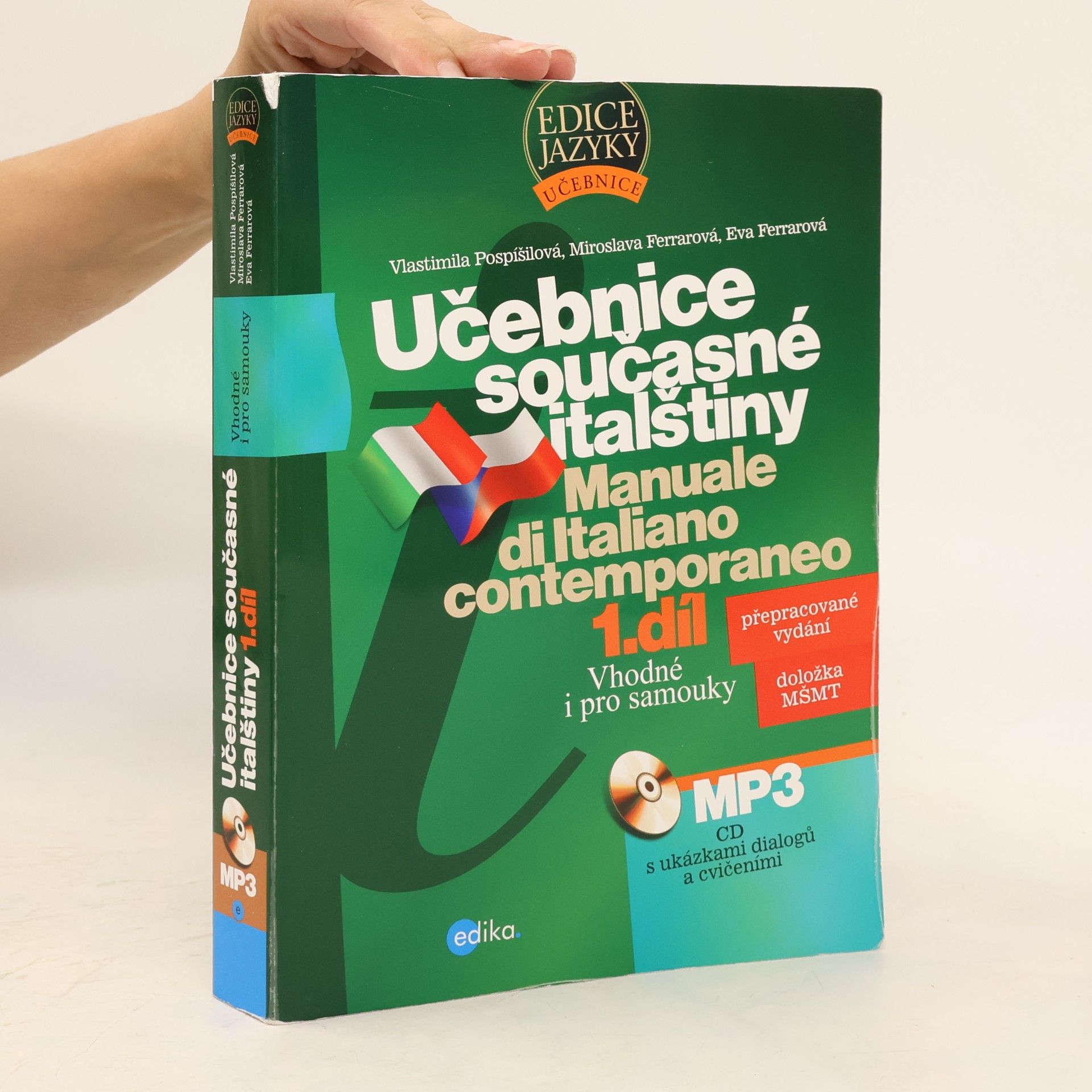Eva Ferrarová Učebnice současné italštiny. Manuale di Italiano contemporaneo. 1. díl