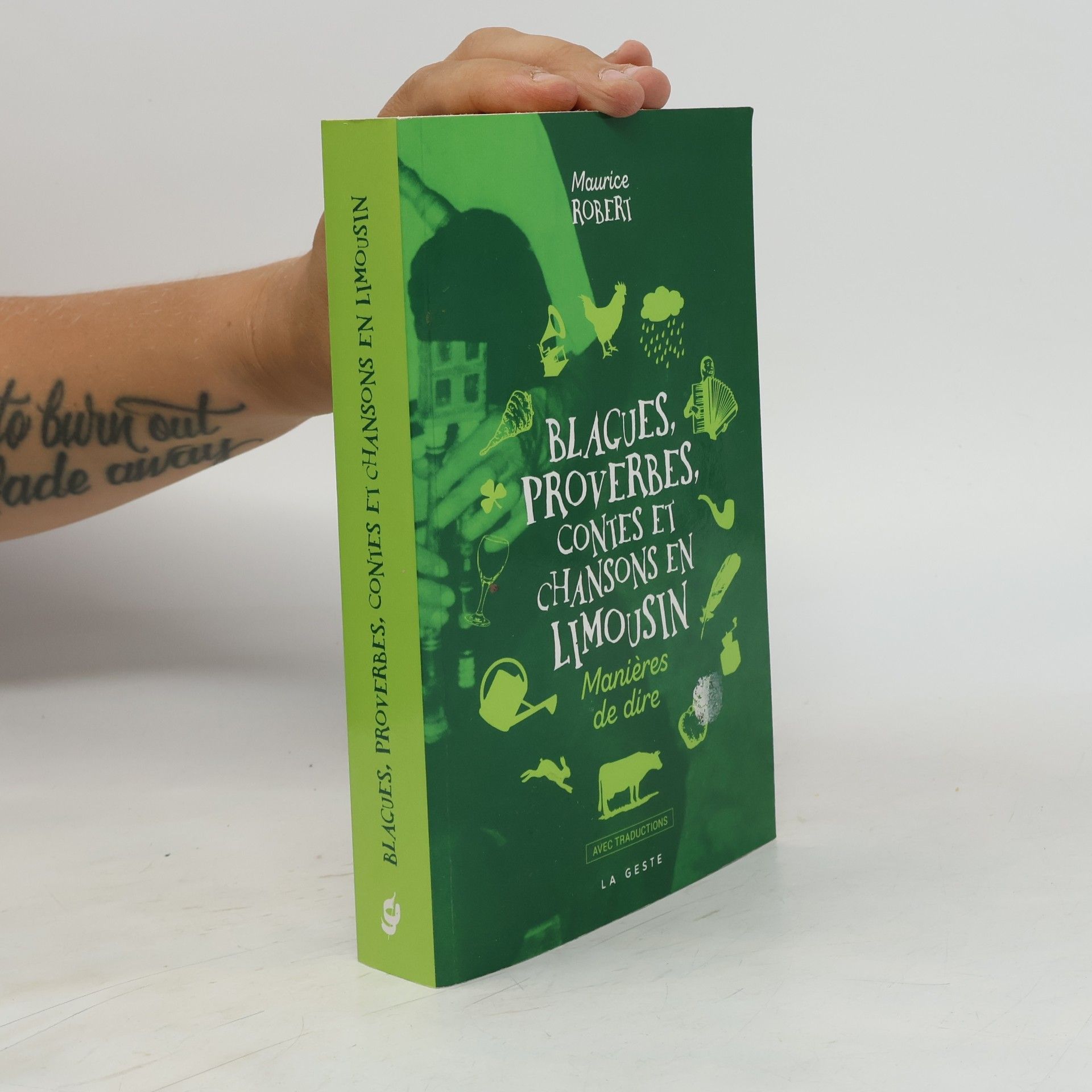 Maurice Robert Blagues Proverbes Contes et Chansons en Limousin - Manières de dire: Manières de dire - Avec traductions