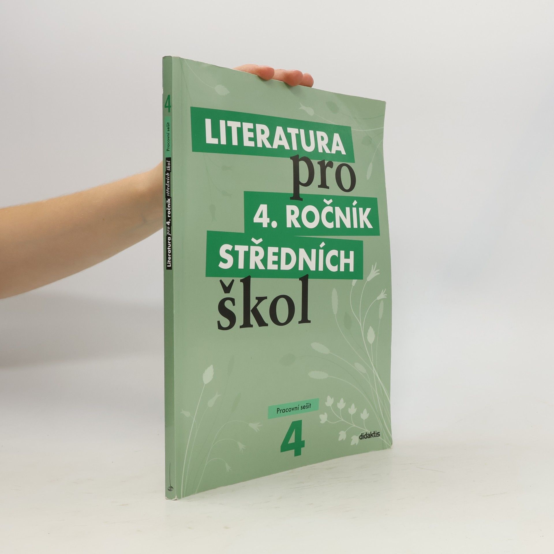 Lukáš Andree Literatura pro 4. ročník středních škol. Pracovní sešit