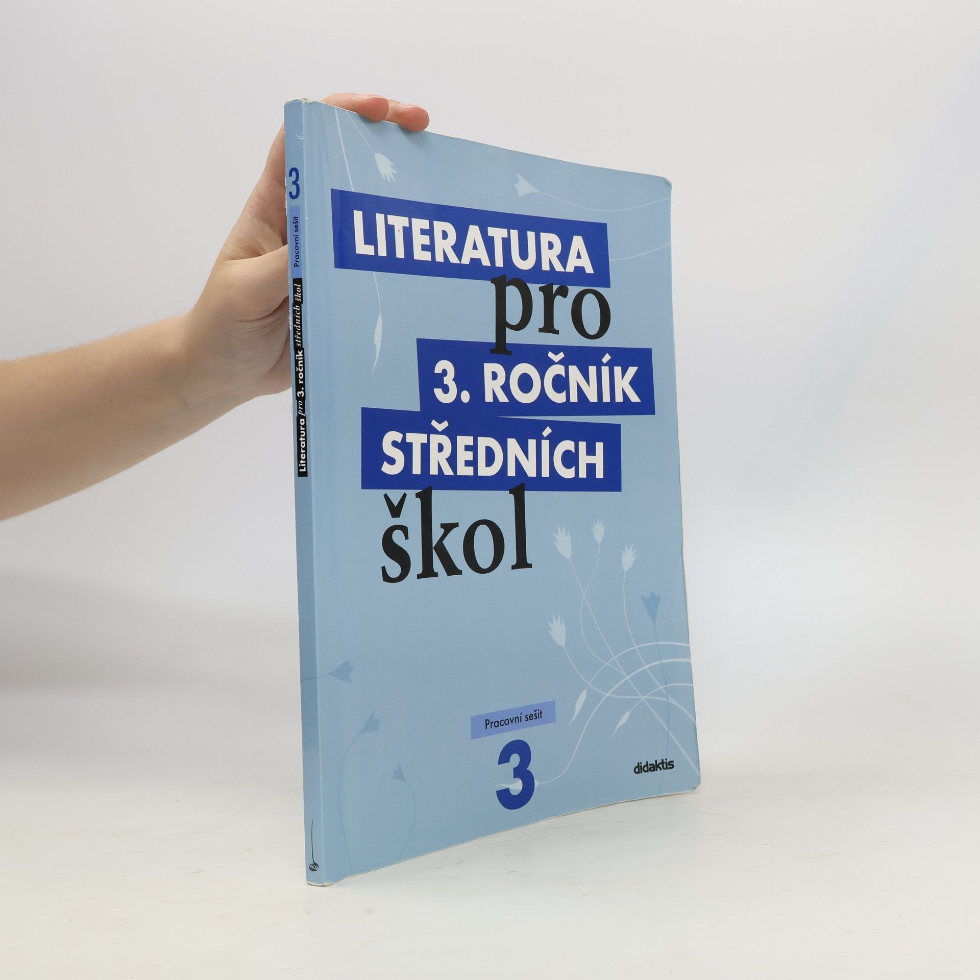 Lukáš Andree Literatura pro 3. ročník středních škol. Pracovní sešit