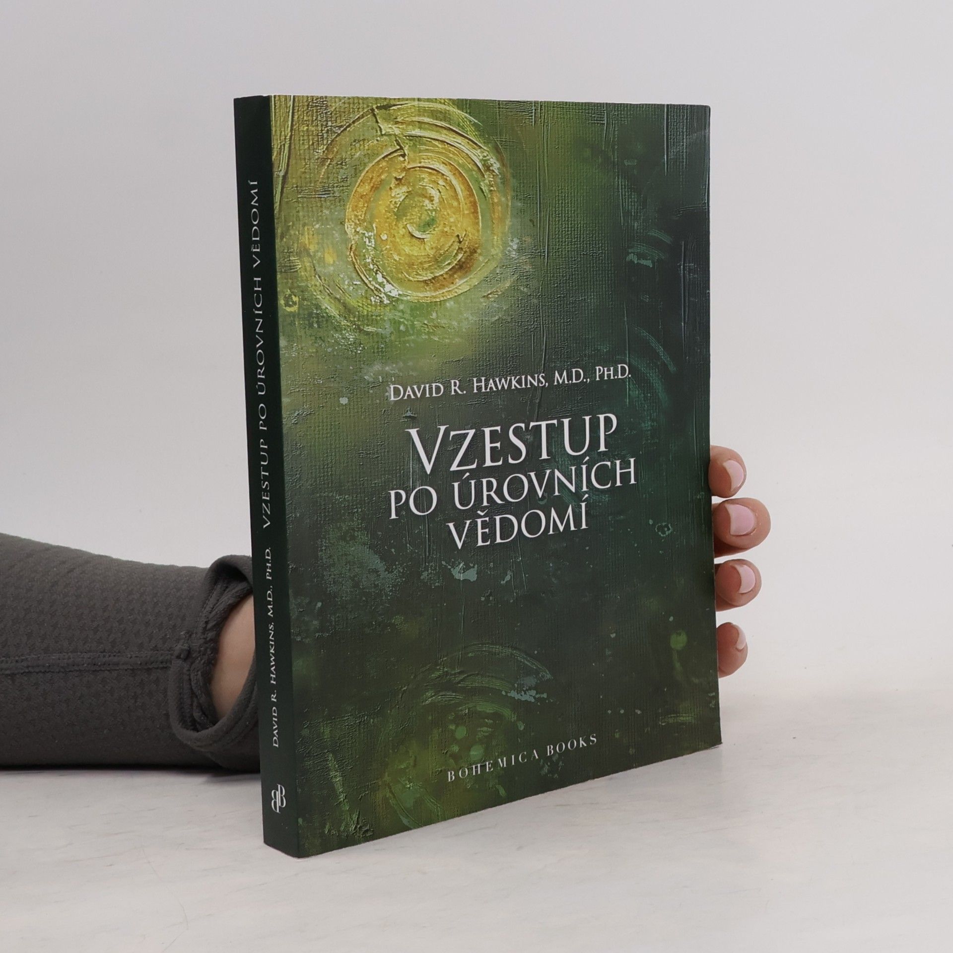 David R. Hawkins Vzestup po úrovních vědomí