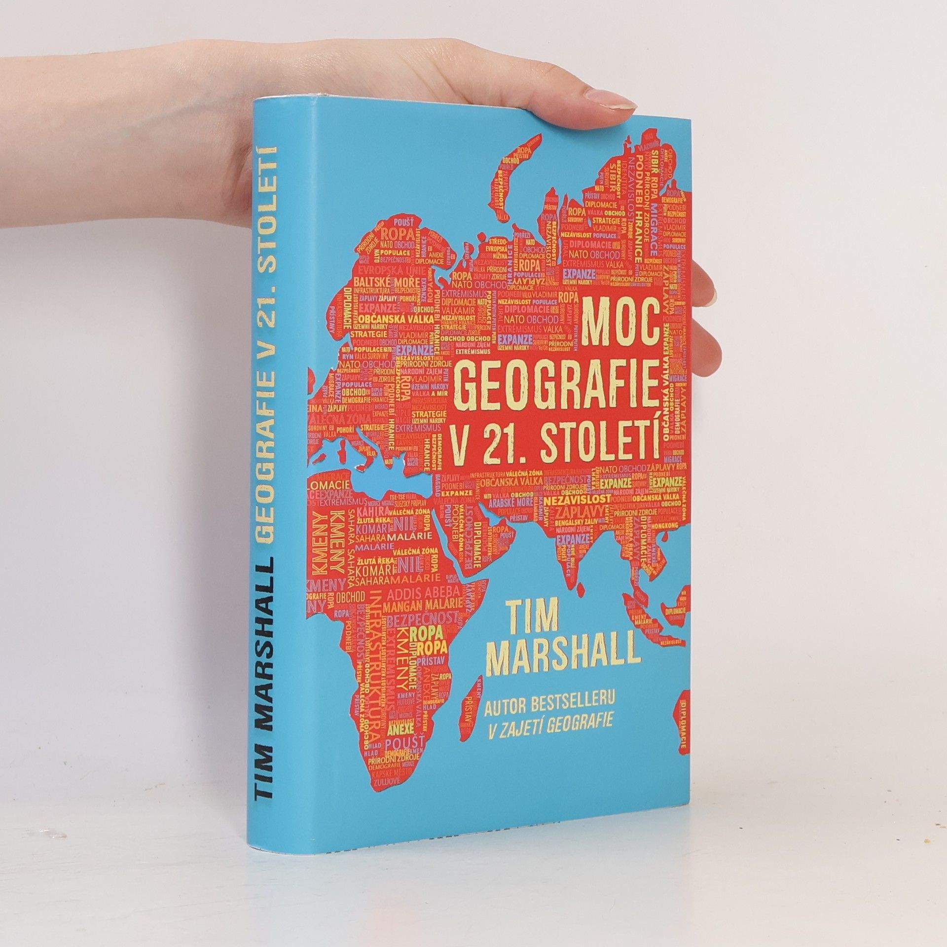Tim Marshall Moc geografie v 21. století