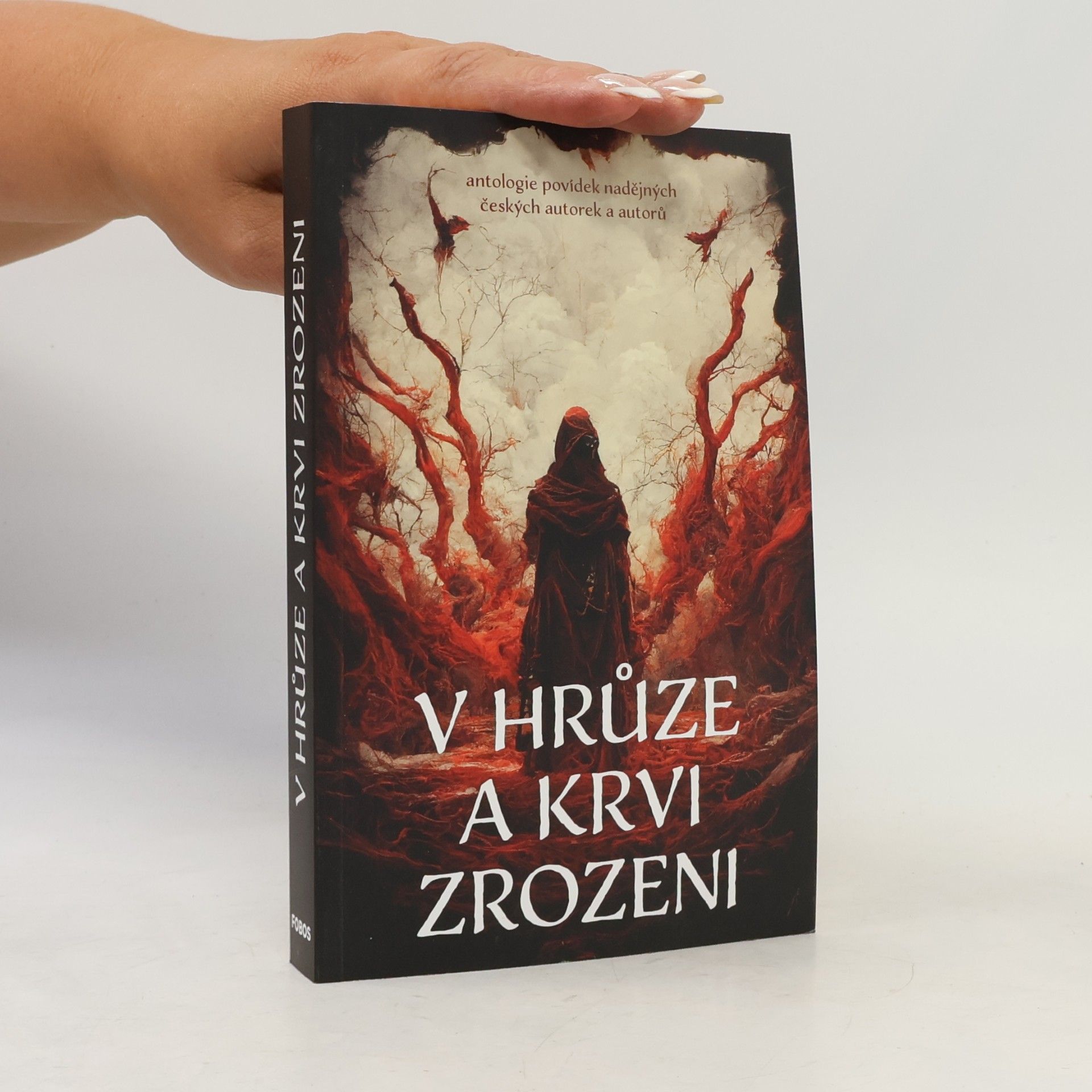 Kolektiv autorů V hrůze a krvi zrozeni