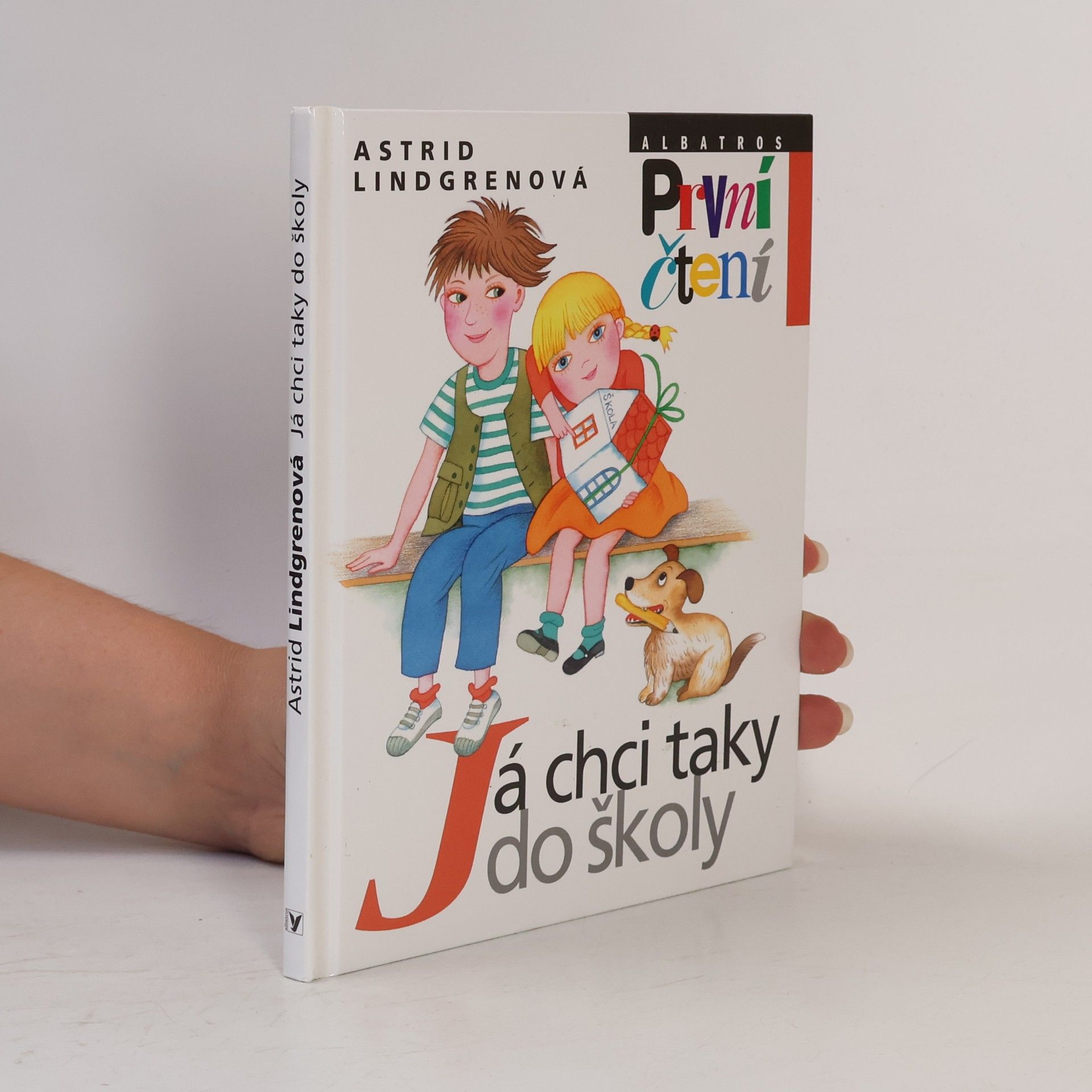 Astrid Lindgren Já chci taky do školy