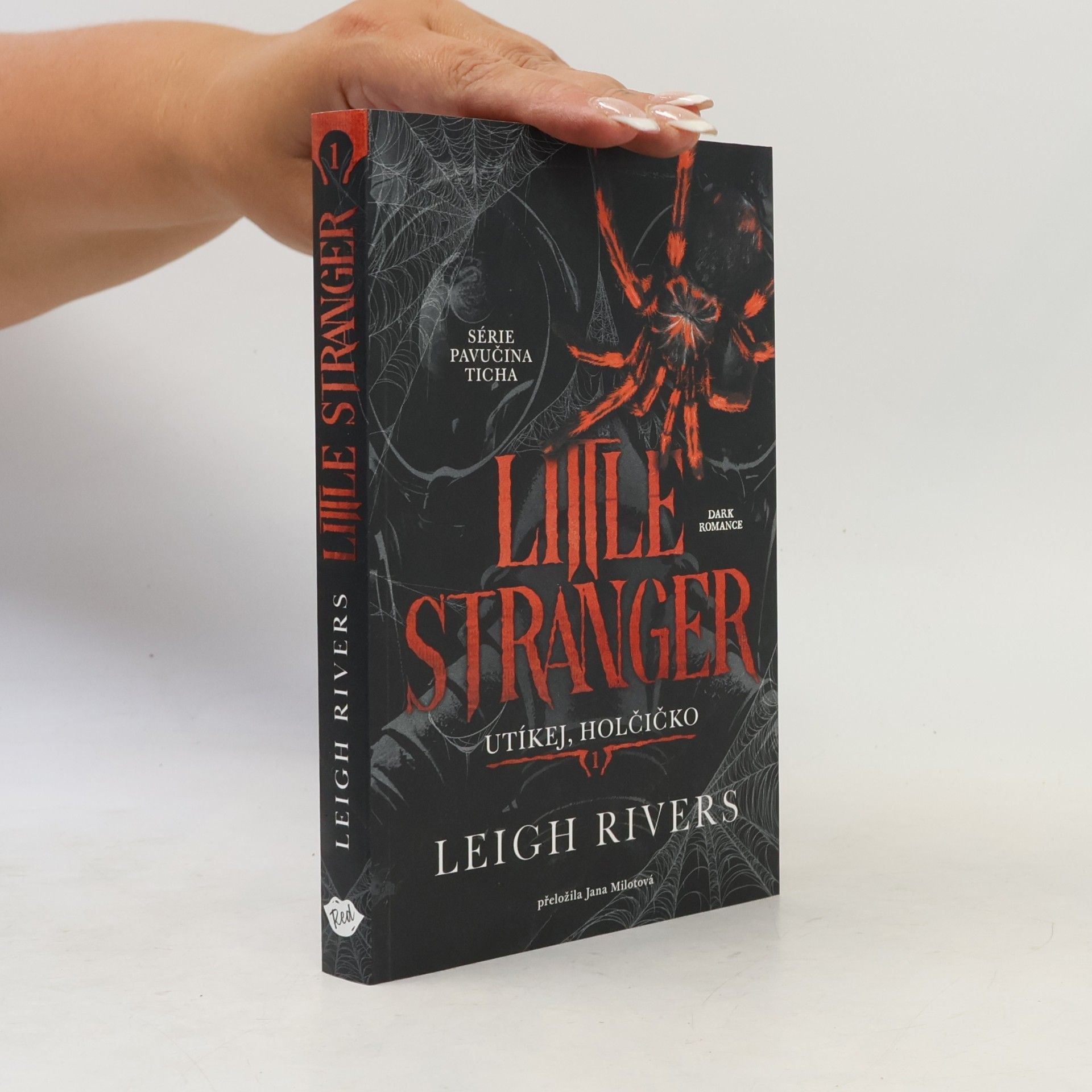 Leigh Rivers Little Stranger Utíkej, holčičko