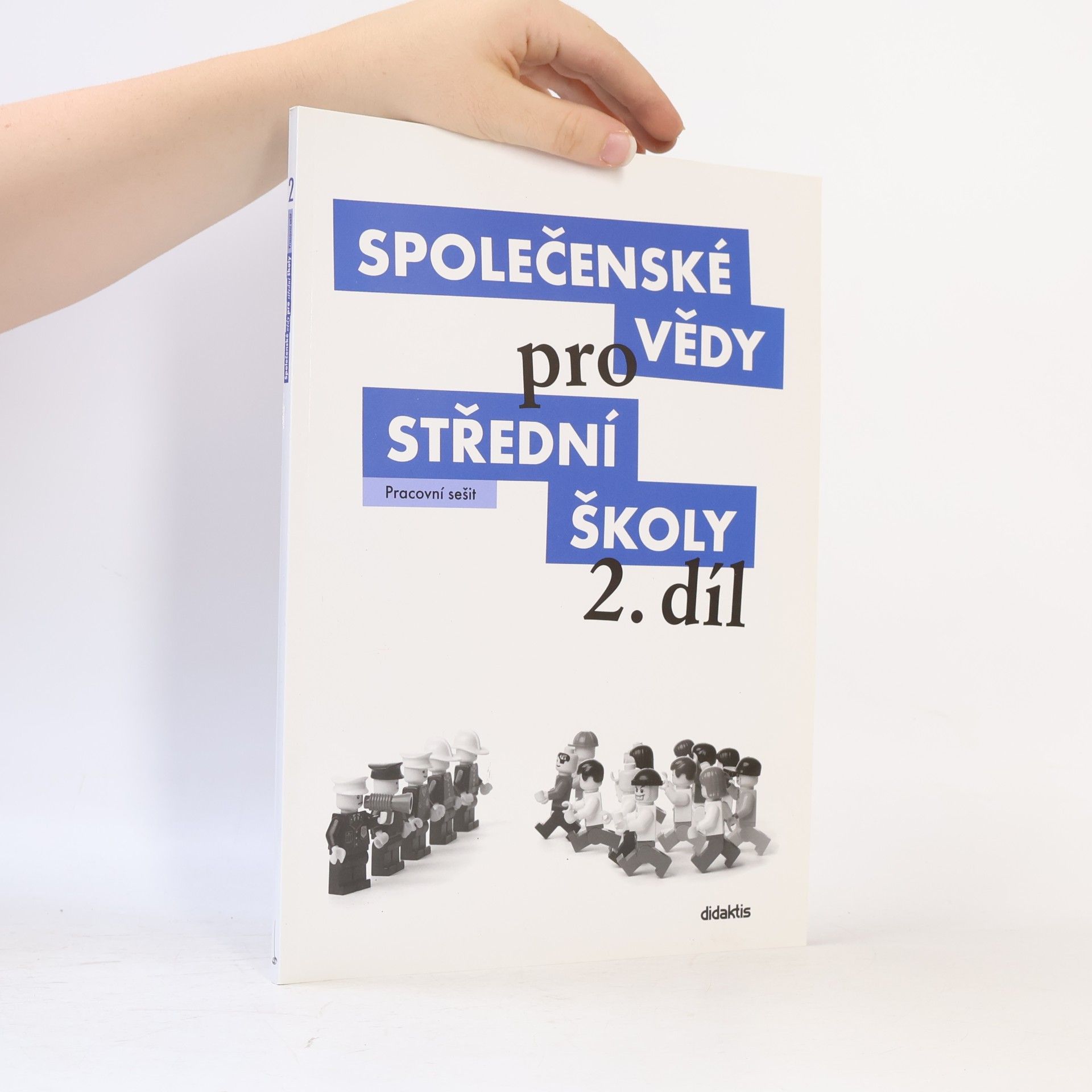 Pavel Dufek Společenské vědy pro střední školy. 2. díl, Pracovní sešit