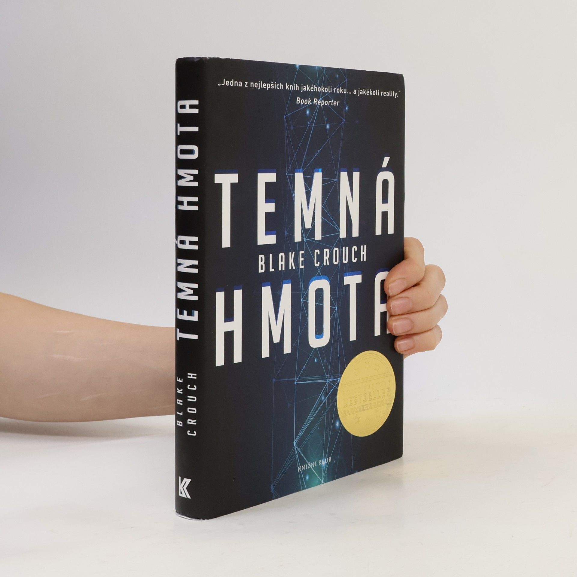 Blake Crouch Temná hmota