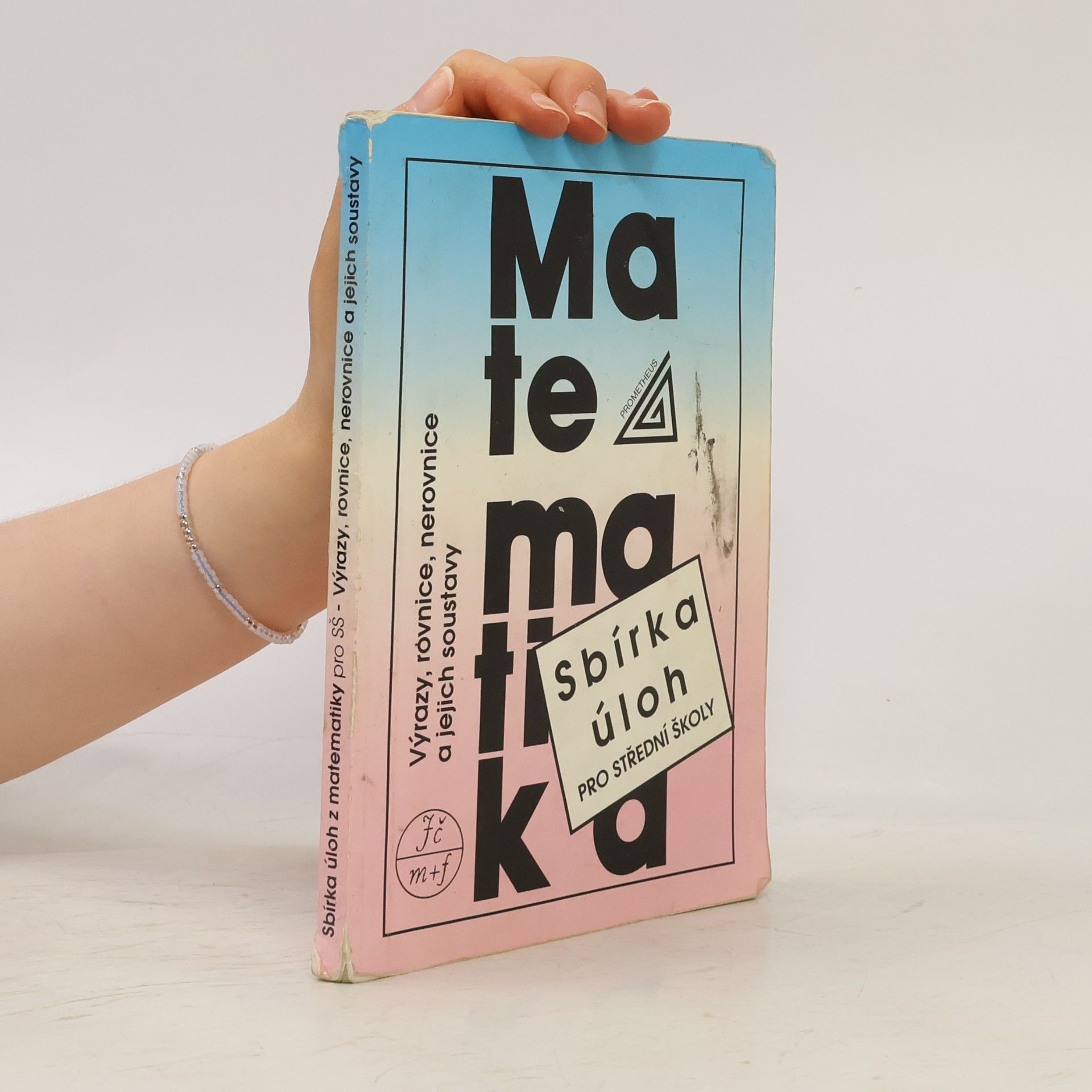 František Janeček Sbírka úloh z matematiky pro střední školy