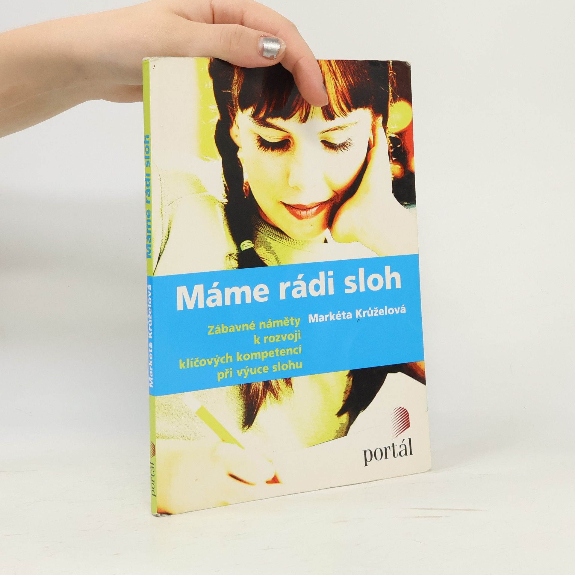 Markéta Krůželová Máme rádi sloh