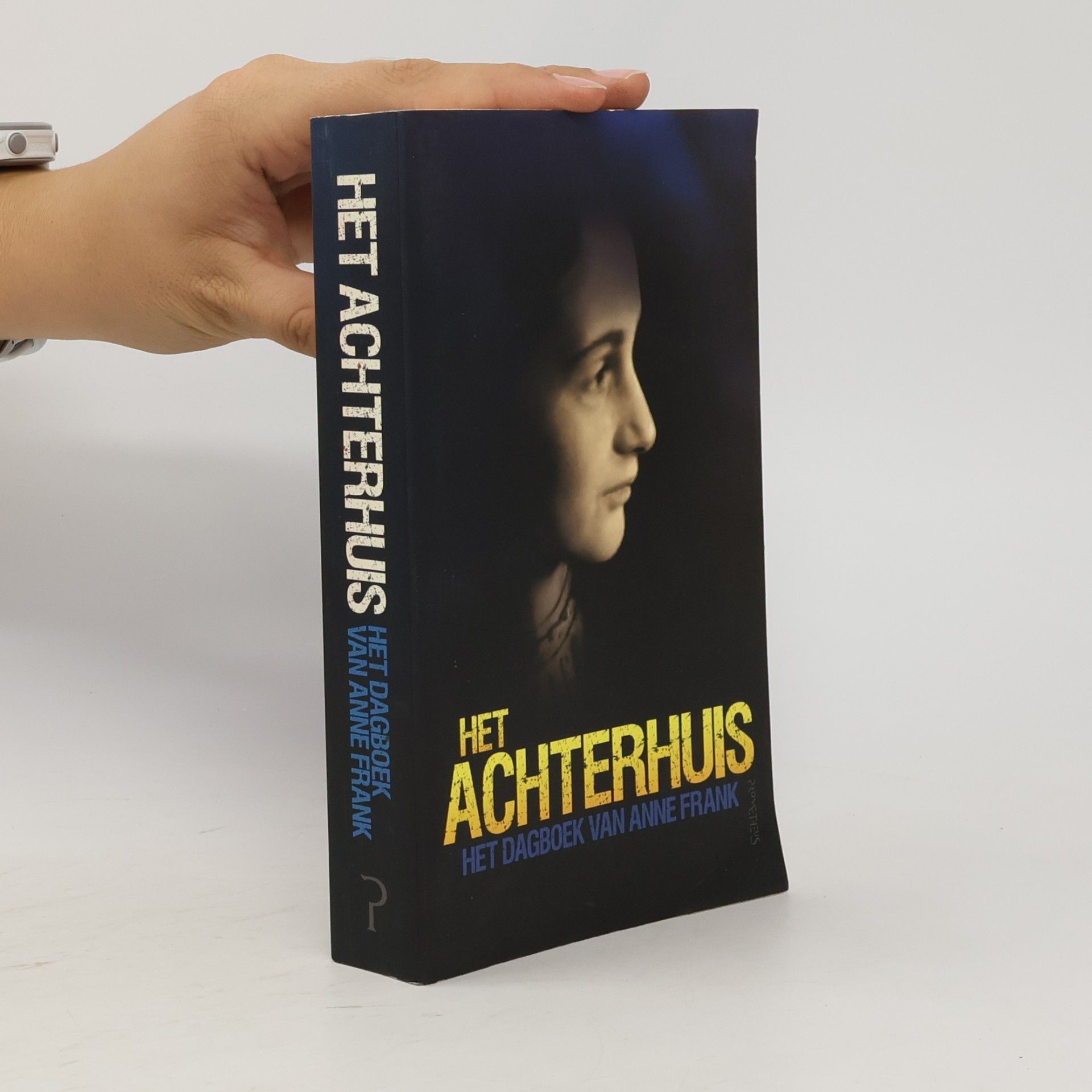 Het Achterhuis: dagboekbrieven 12 juni 1942-1 augustus 1944