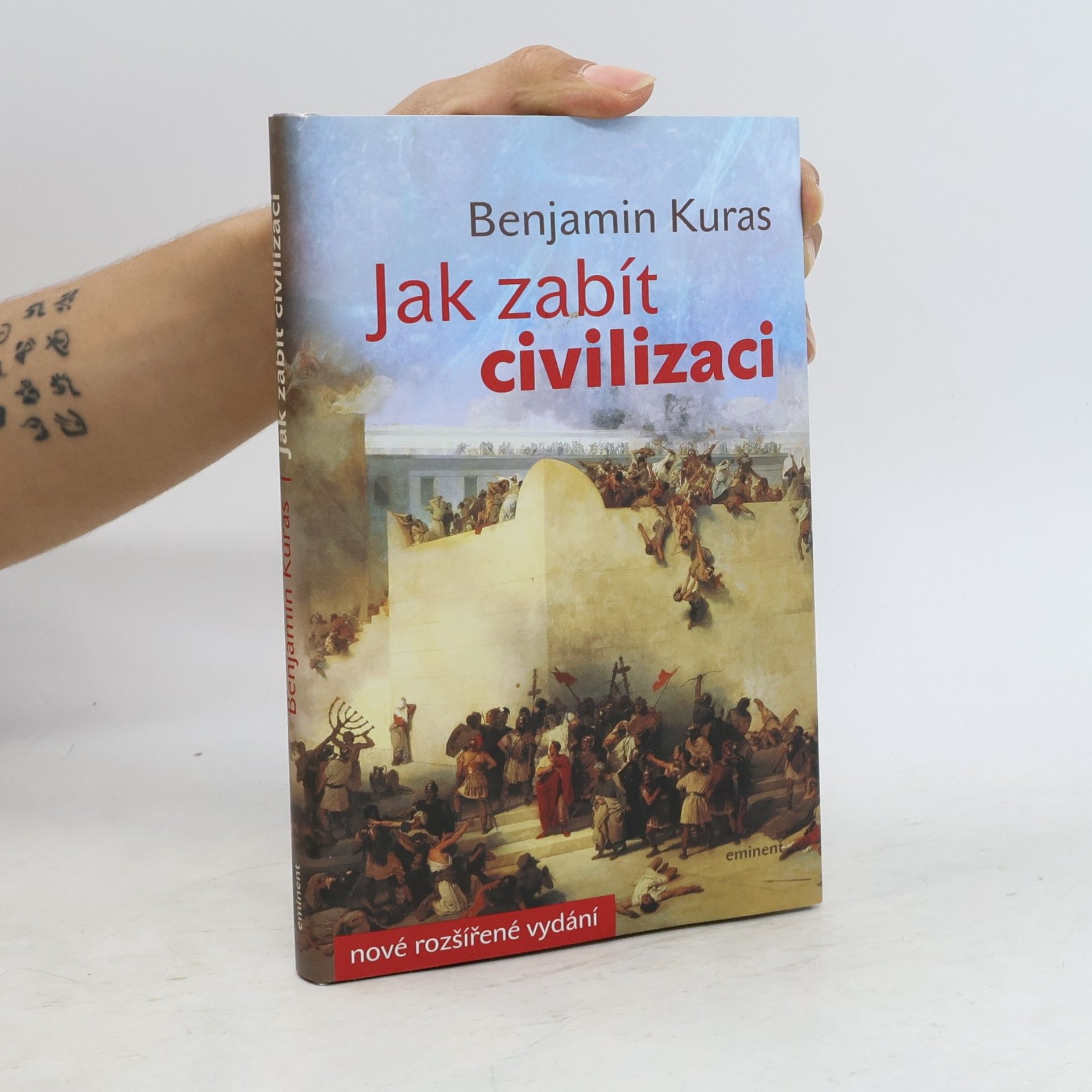 Benjamin Kuras Jak zabít civilizaci