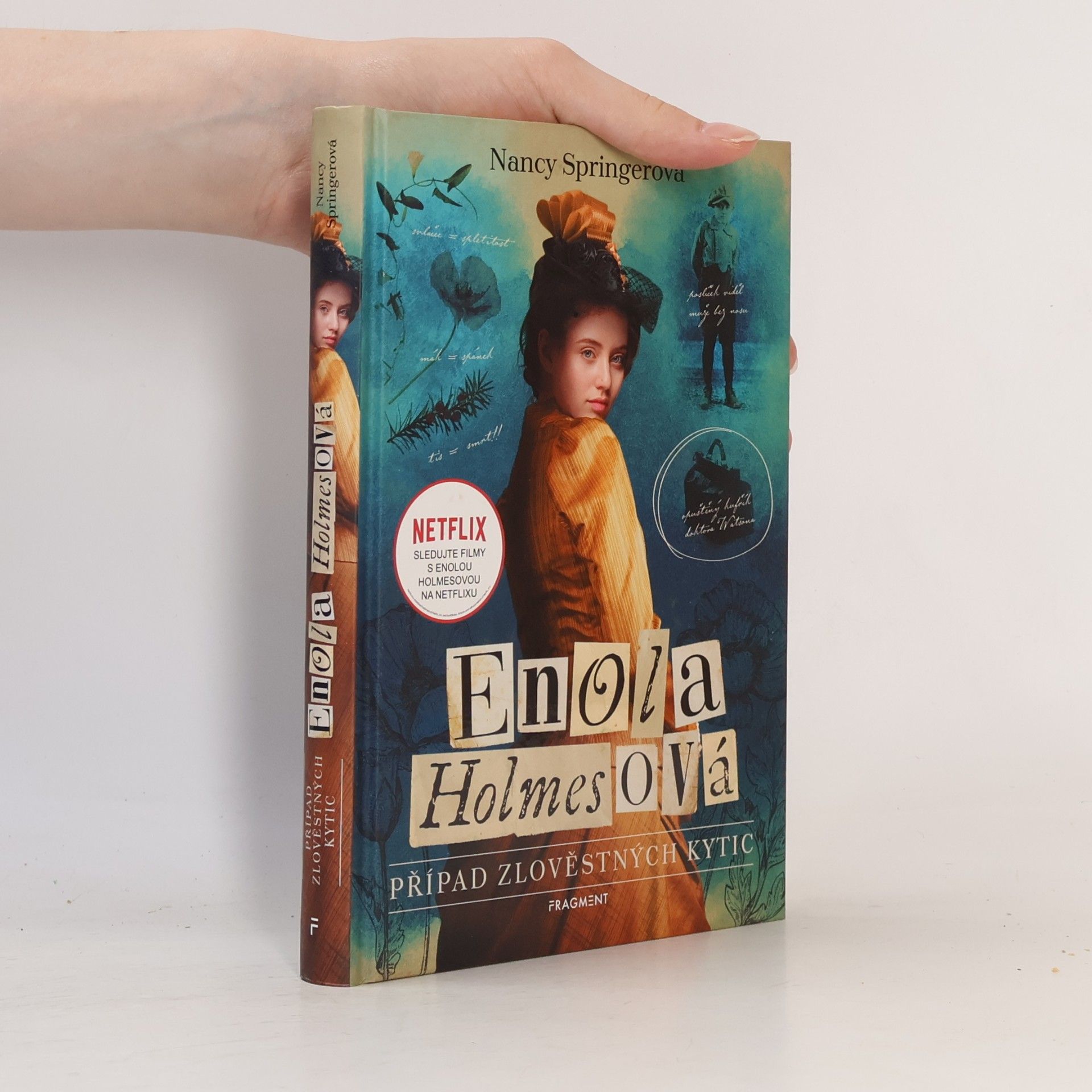 Nancy Springer Případ zlověstných kytic : Enola Holmesová