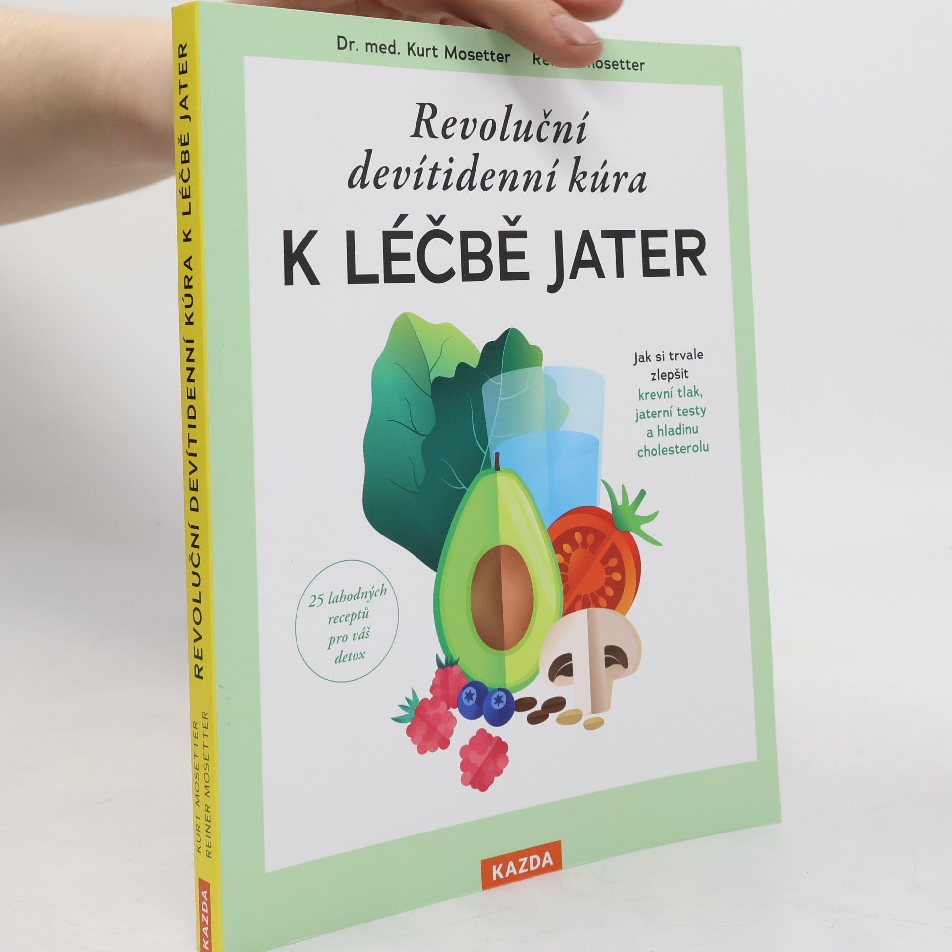 Reiner Mosetter Revoluční devítidenní kúra k léčbě jater