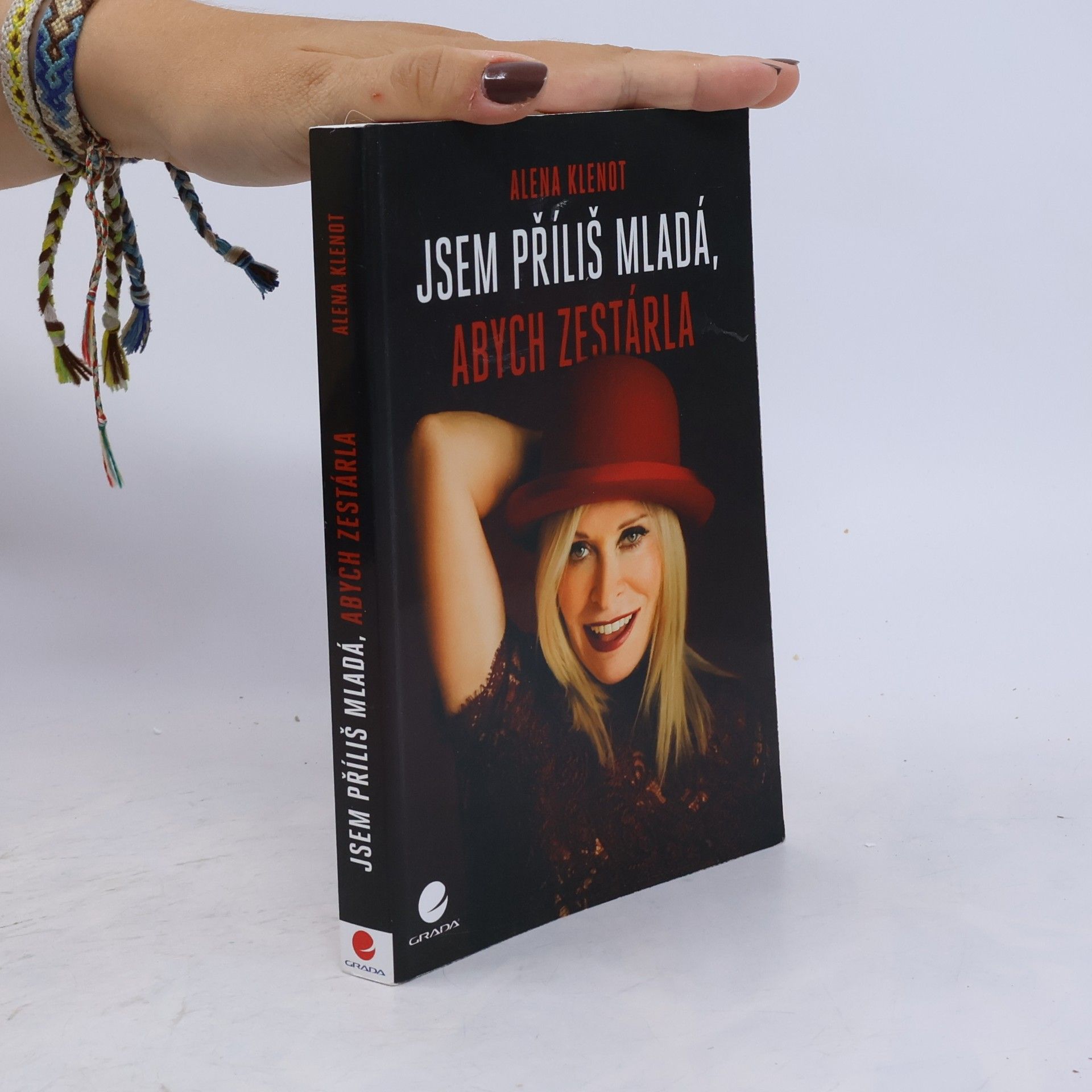 Alena Klenot Jsem příliš mladá, abych zestárla