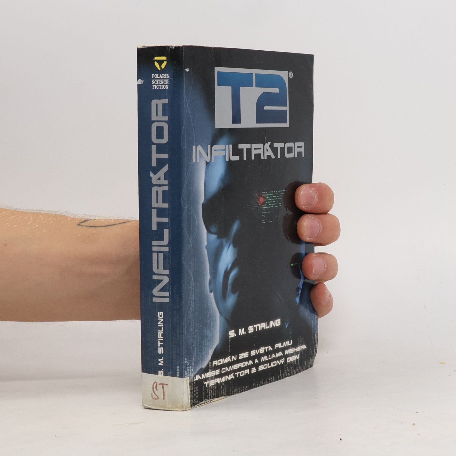 S. M. Stephen Michael Stirling T2: Infiltrátor