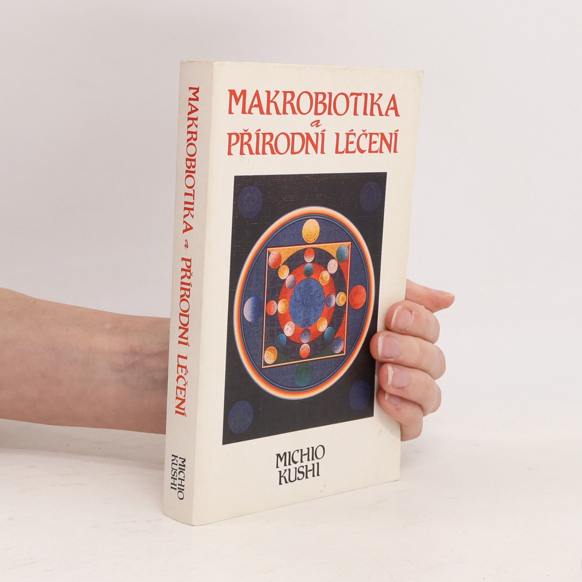 Makrobiotika a přírodní léčení