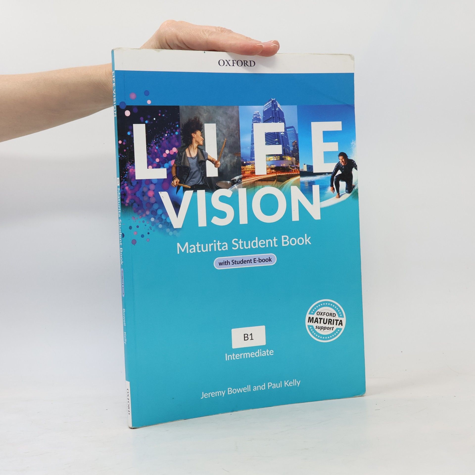 Paul Kelly Life Vision. Maturita Student Book. B1 Intermediate