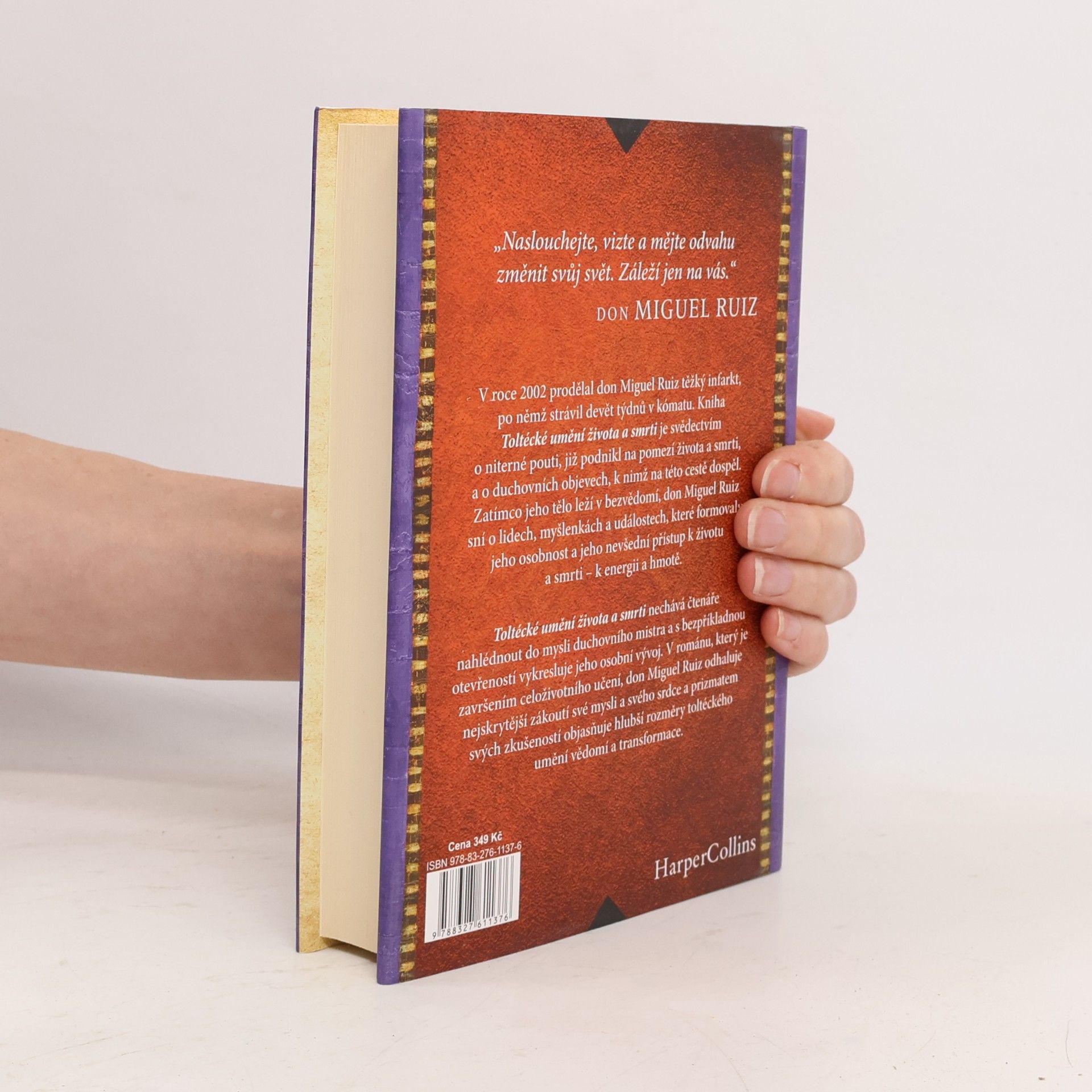Don Miguel Ruiz Toltécké umění života a smrti