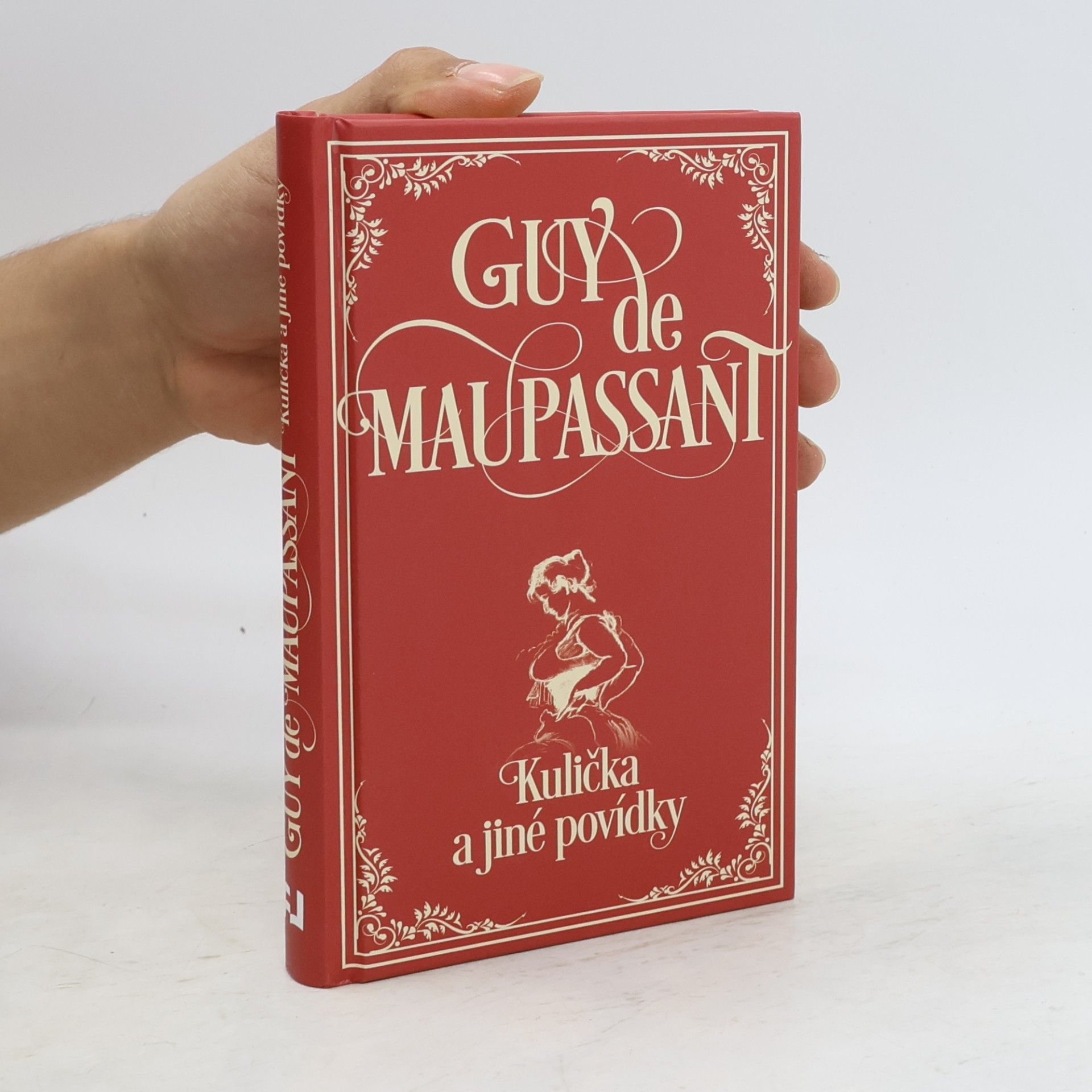 Guy de Maupassant Kulička a jiné povídky
