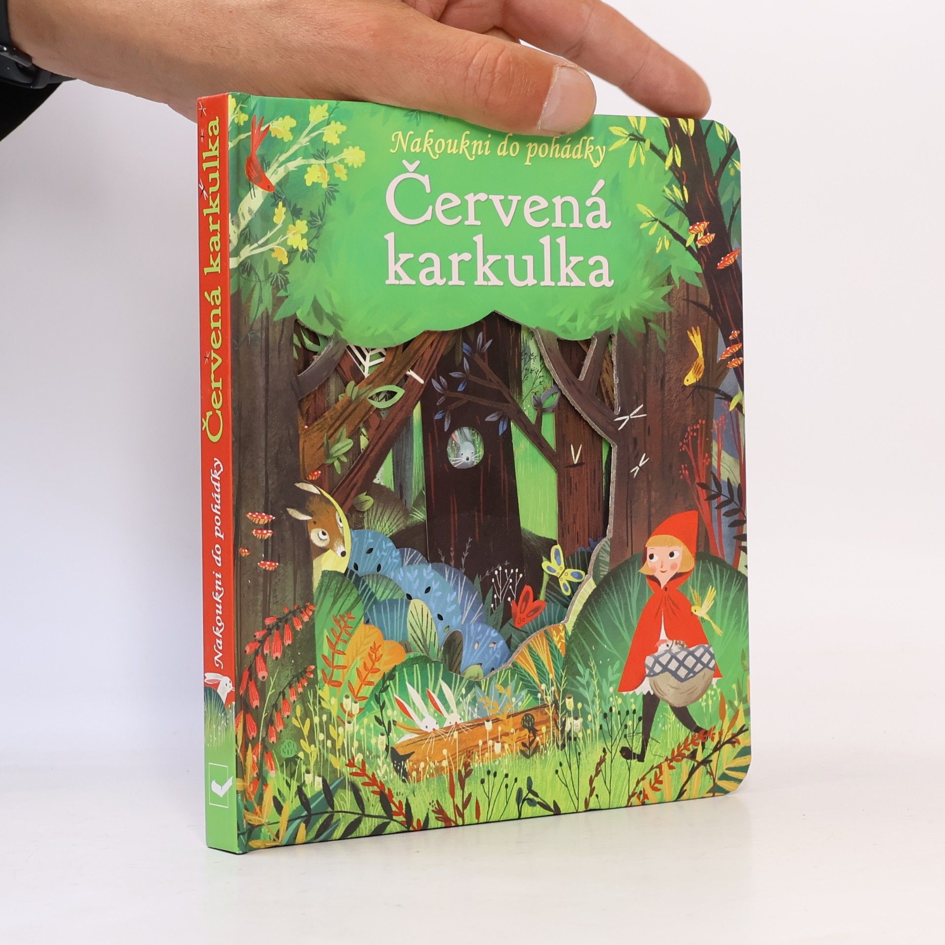Anna Milbourne Červená karkulka: Nakoukni do pohádky
