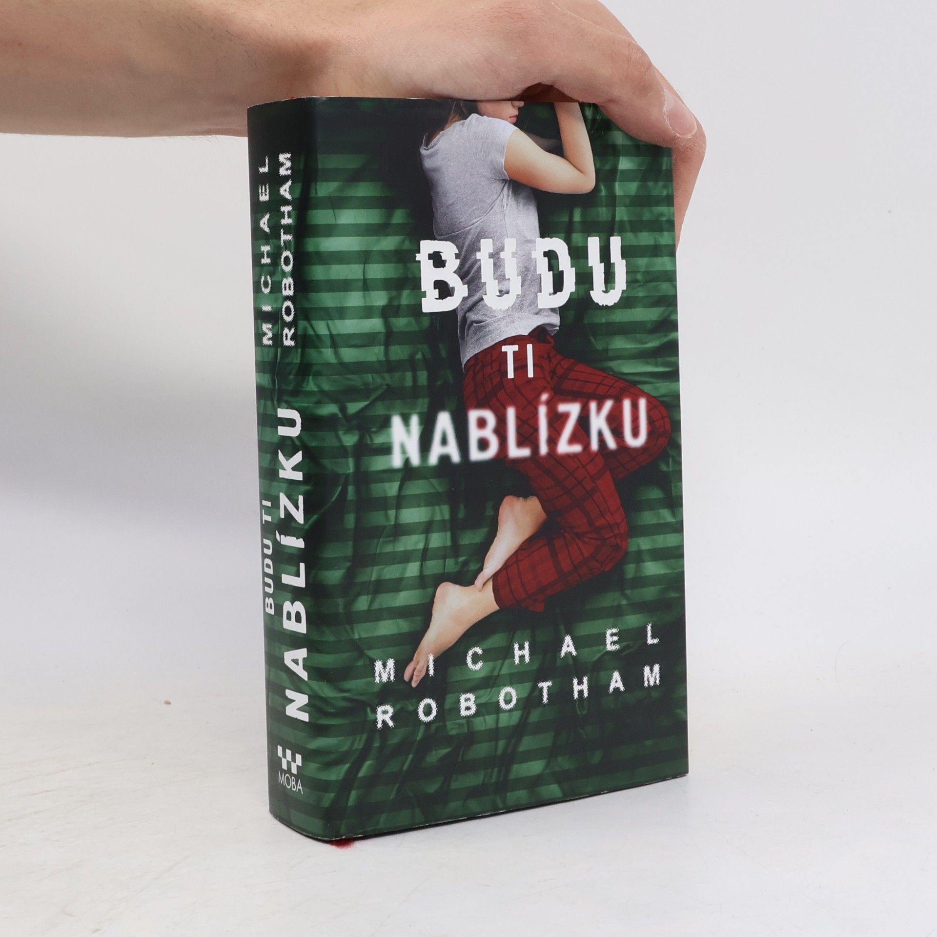 Michael Robotham Budu ti nablízku