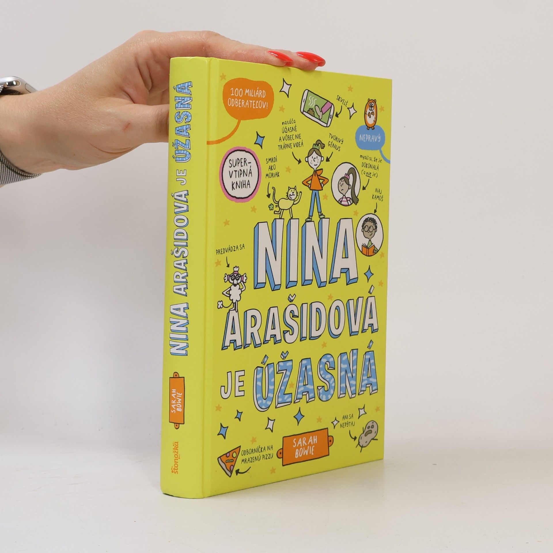 Sarah Bowie Nina Arašidová je úžasná