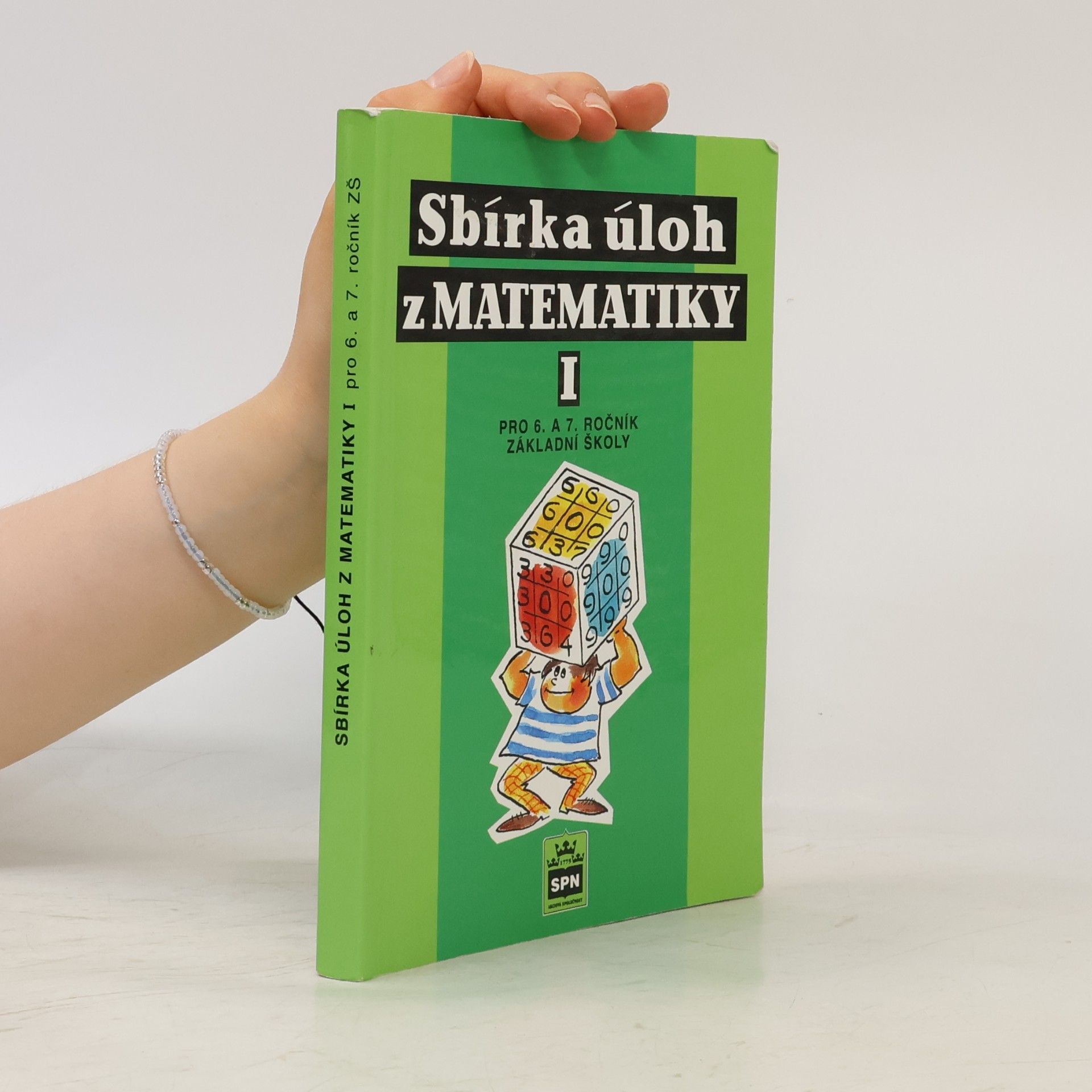 Josef Trejbal Sbírka úloh z matematiky I pro 6. a 7. ročník základní školy
