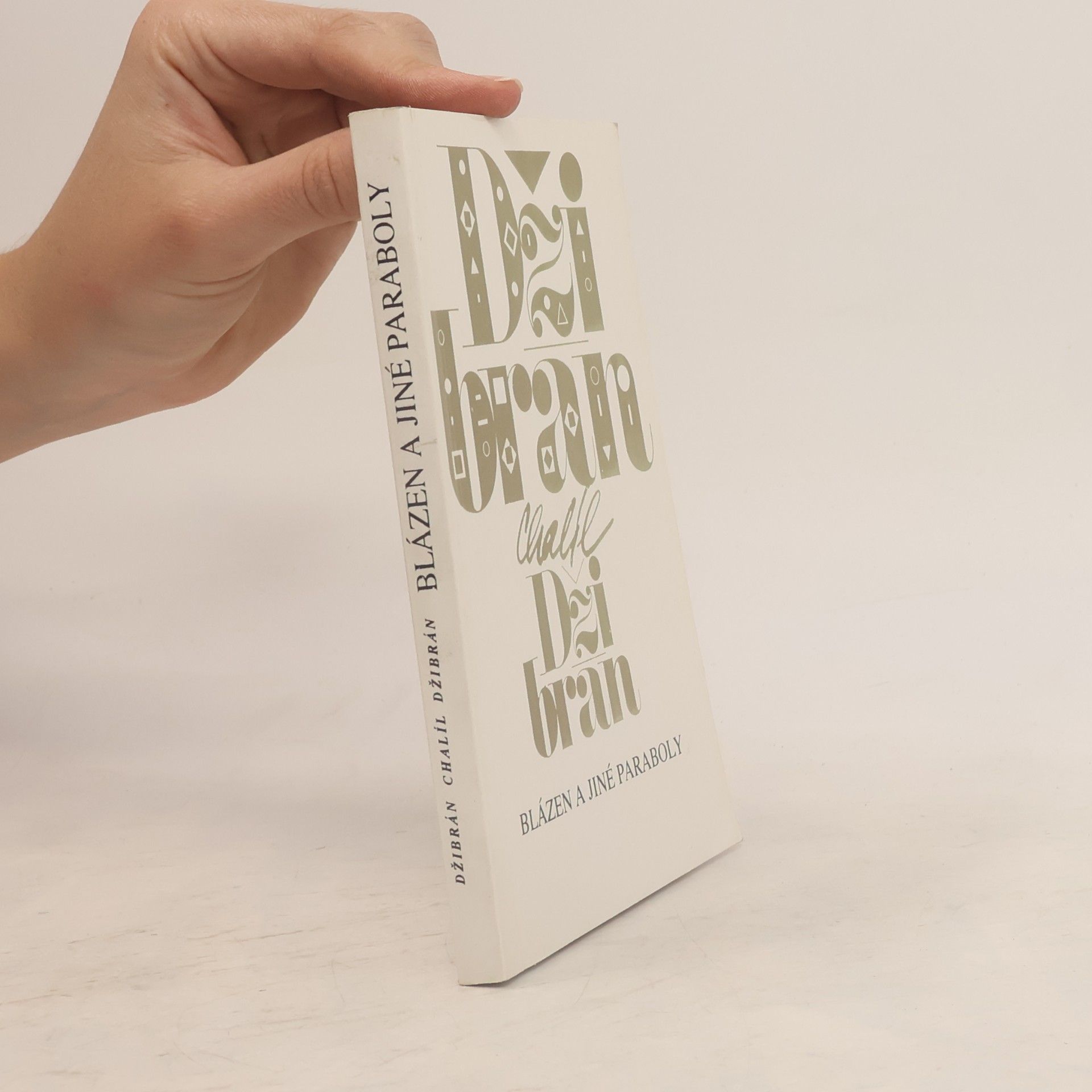H̱alīl Ǧibrān Blázen a jiné paraboly