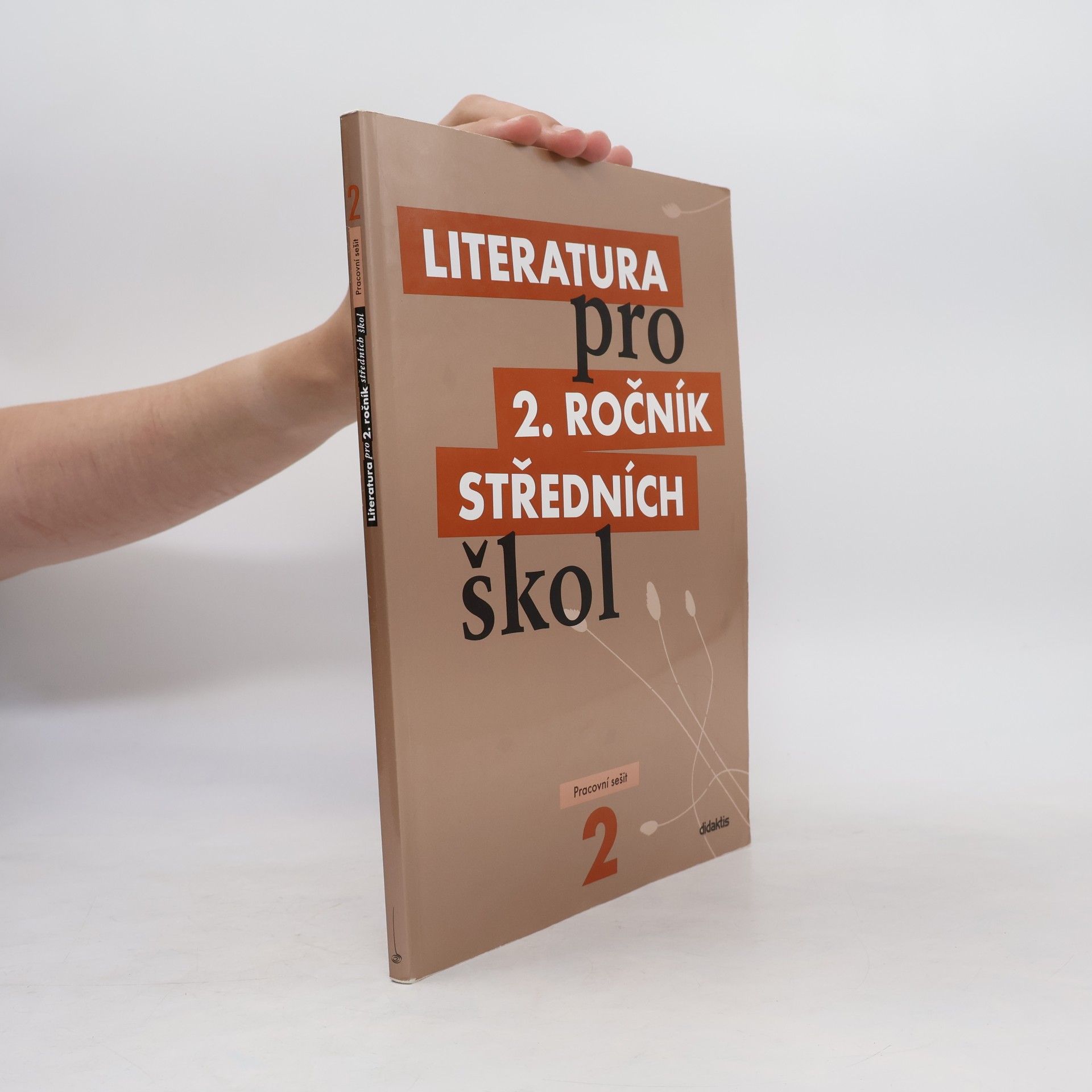 Taťána Polášková Literatura pro 2. ročník středních škol. Pracovní sešit