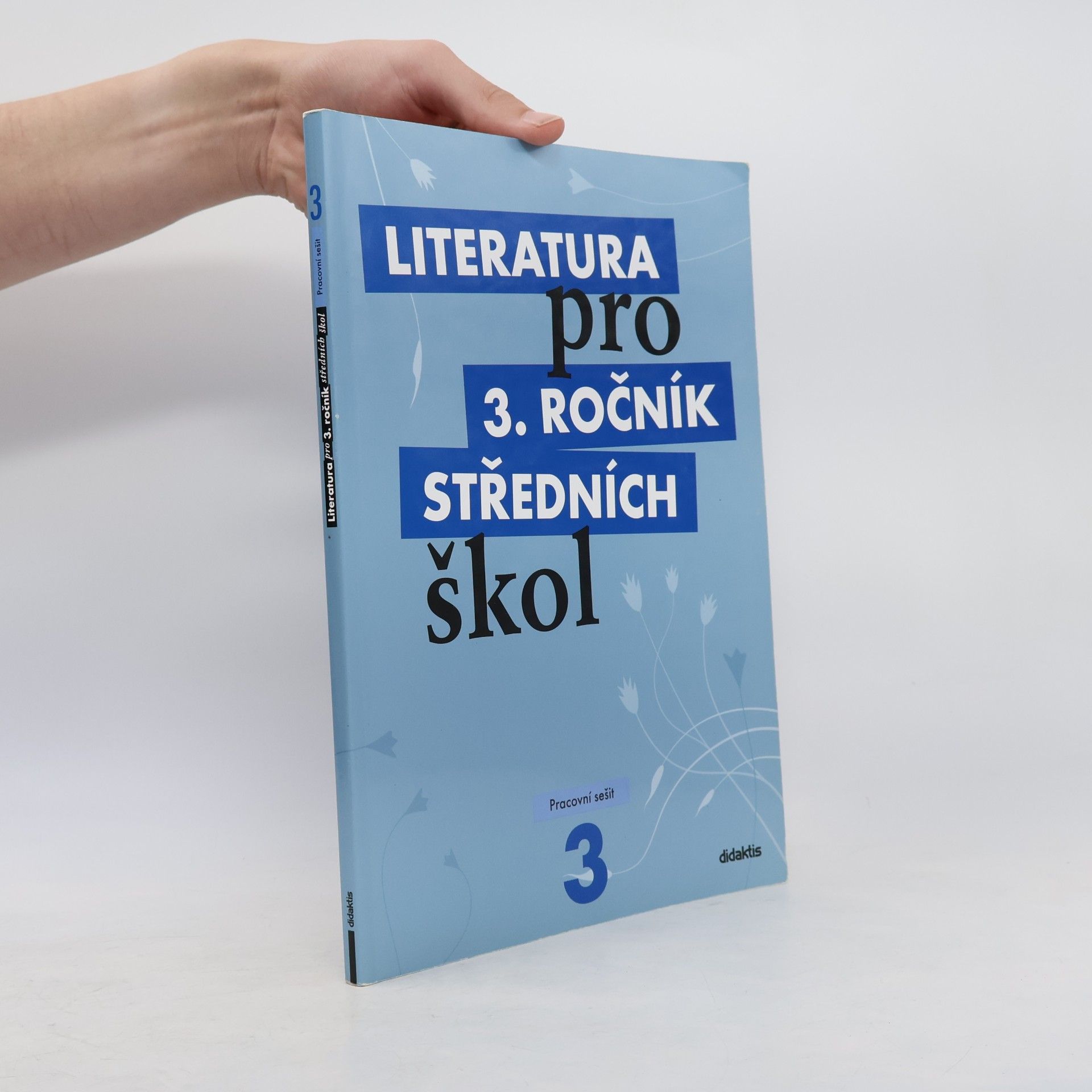 Lukáš Andree Literatura pro 3. ročník středních škol. Pracovní sešit