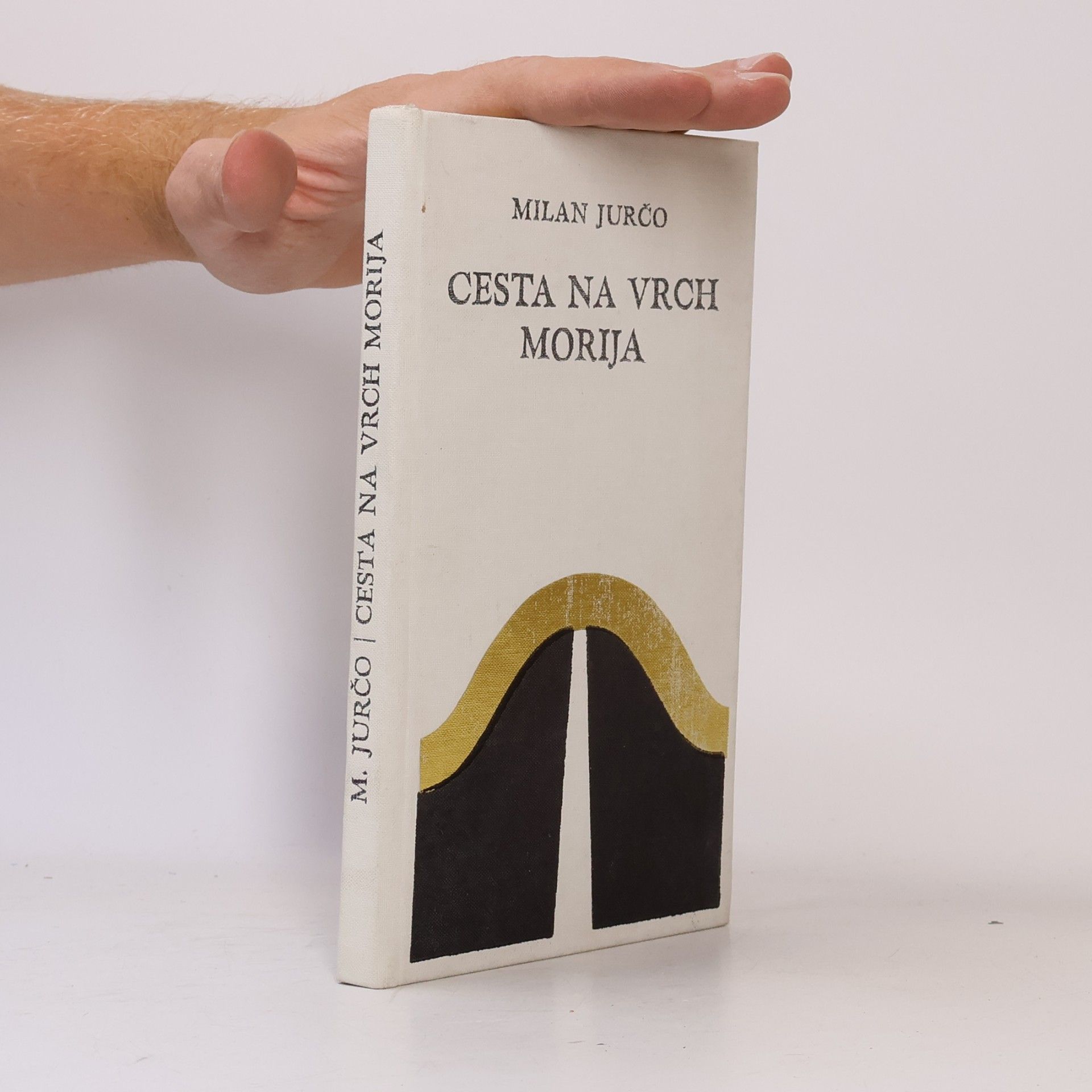 Milan Jurčo Glina Cesta na vrch Morija