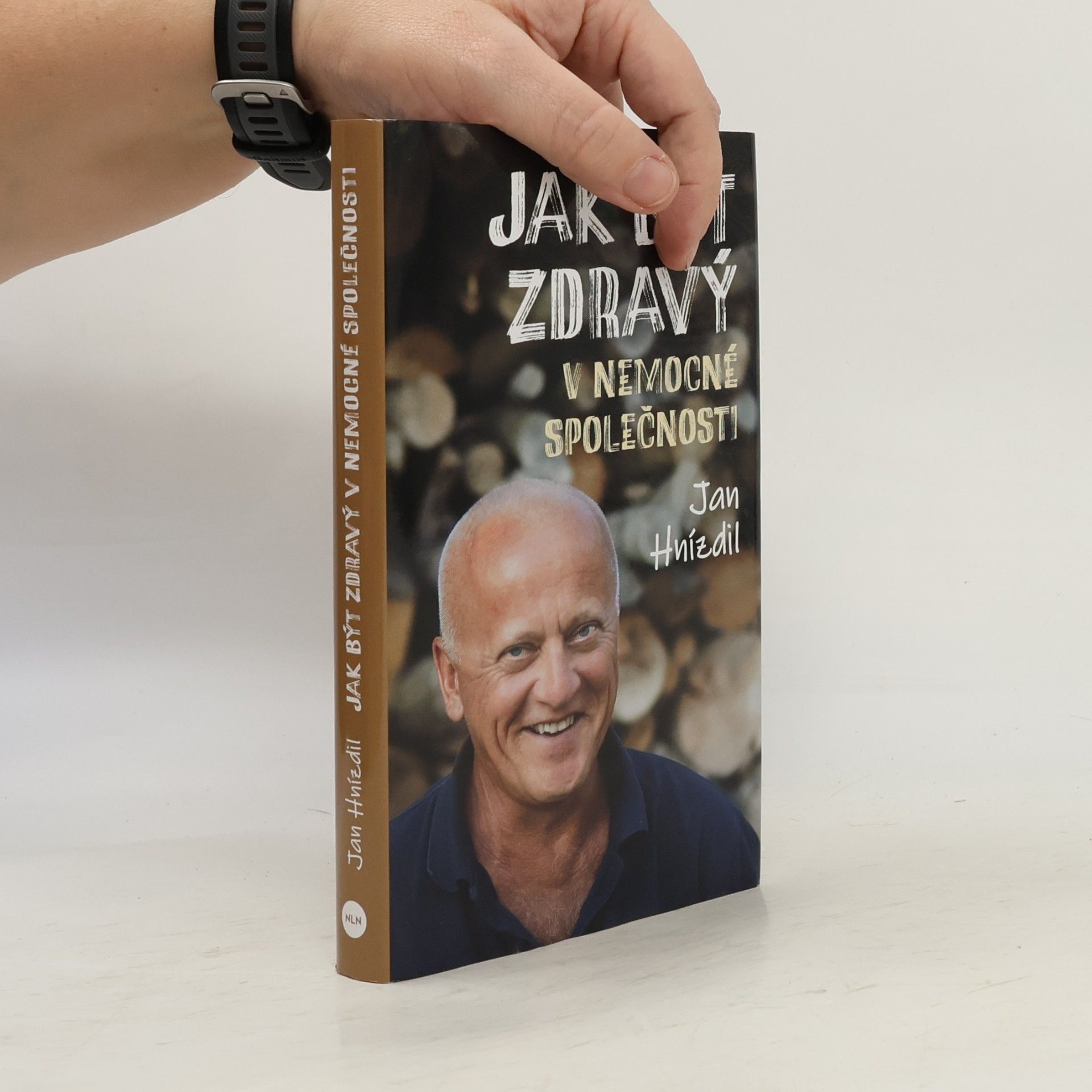 Jan Hnízdil Jak být zdravý v nemocné společnosti