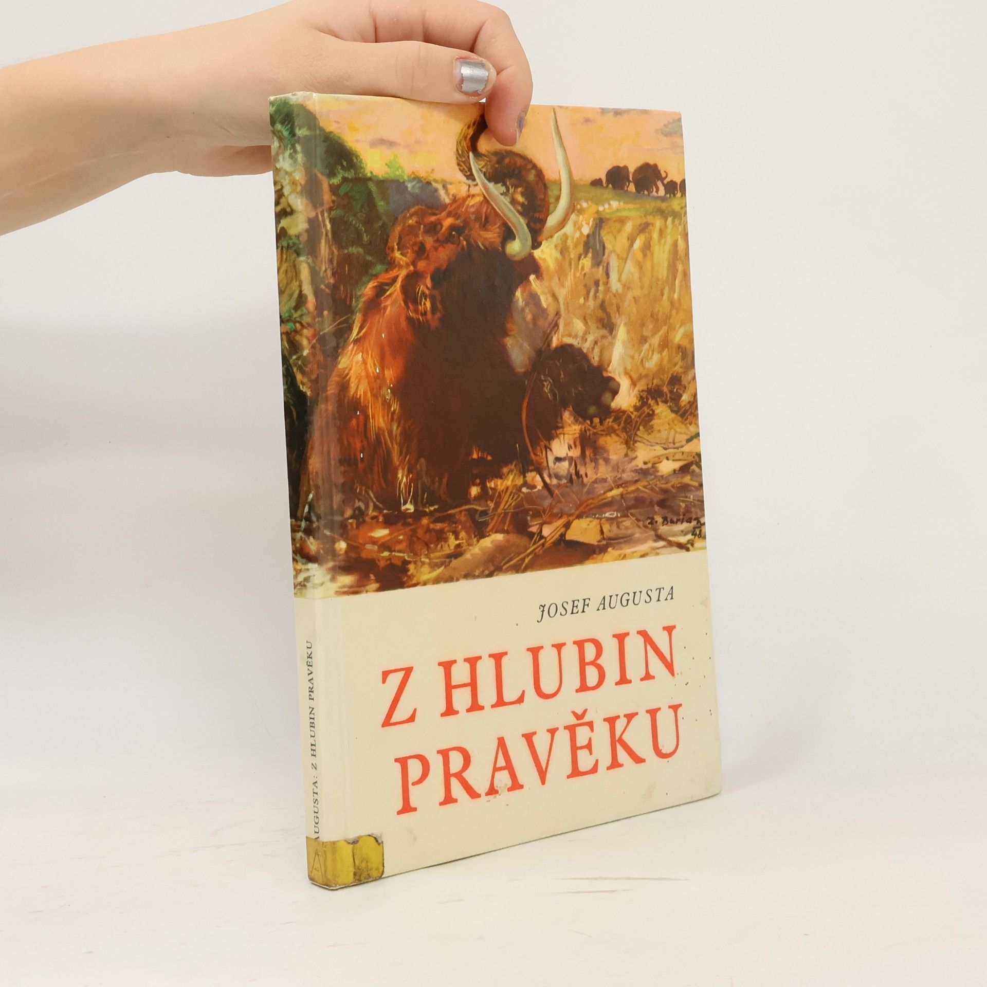 Josef Augusta Z hlubin pravěku
