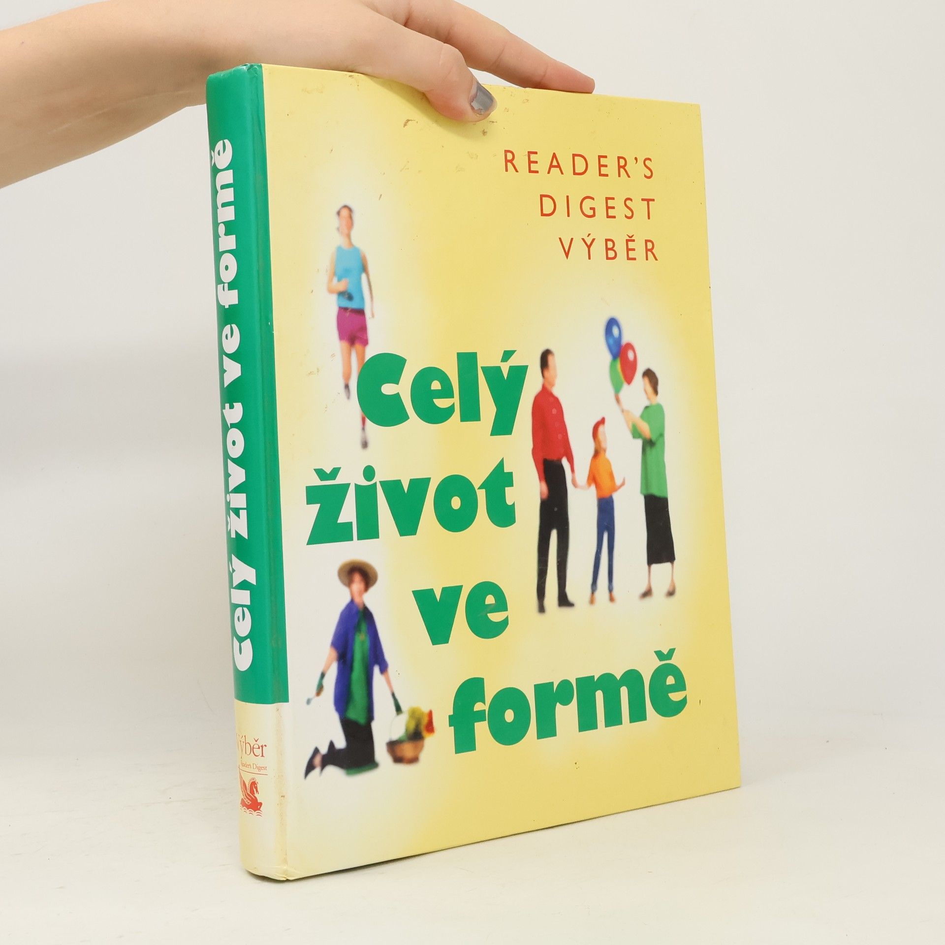 Fionna Hunter Celý život ve formě. Jak dobře vypadat a ještě lépe se cítit