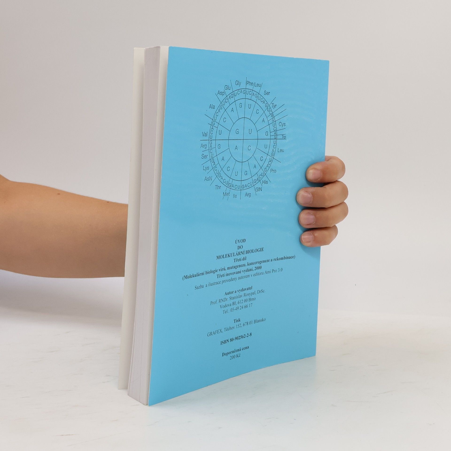 Stanislav Rosypal Úvod do molekulární biologie. Třetí díl, Molekulární biologie virů, mutageneze, kancerogeneze a rekombinace, opravy poškozené DNA (třetí vydání)