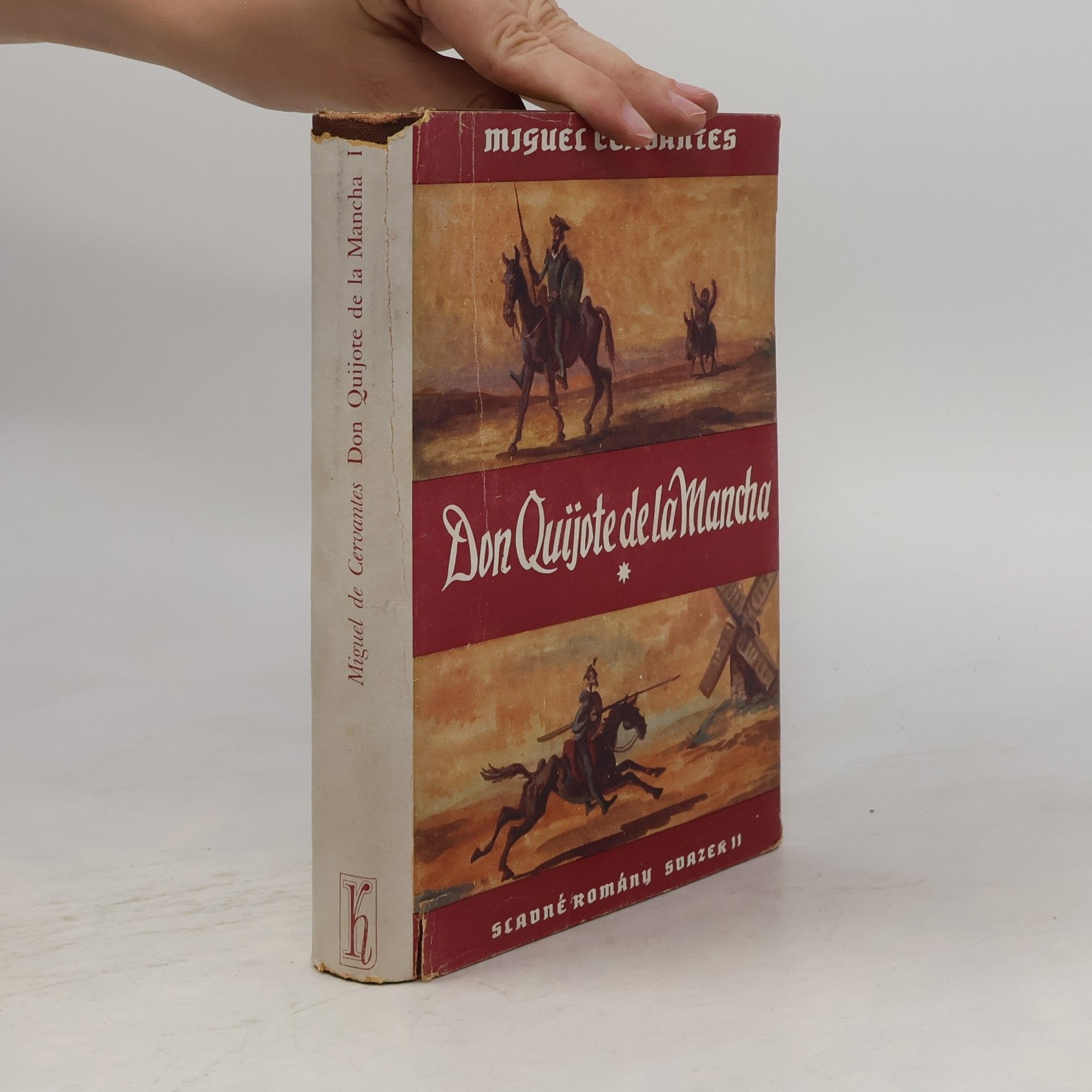 Miguel de Cervantes Saavedra Důmyslný rytíř Don Quijote de la Mancha I