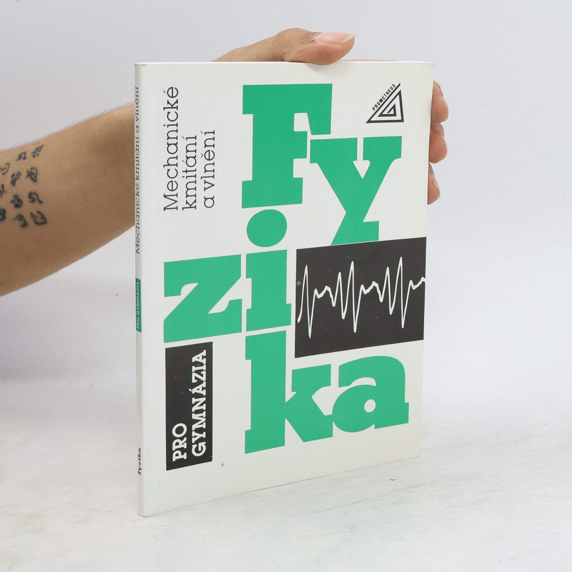 Oldřich Lepil Fyzika pro gymnázia. Mechanické kmitání a vlnění