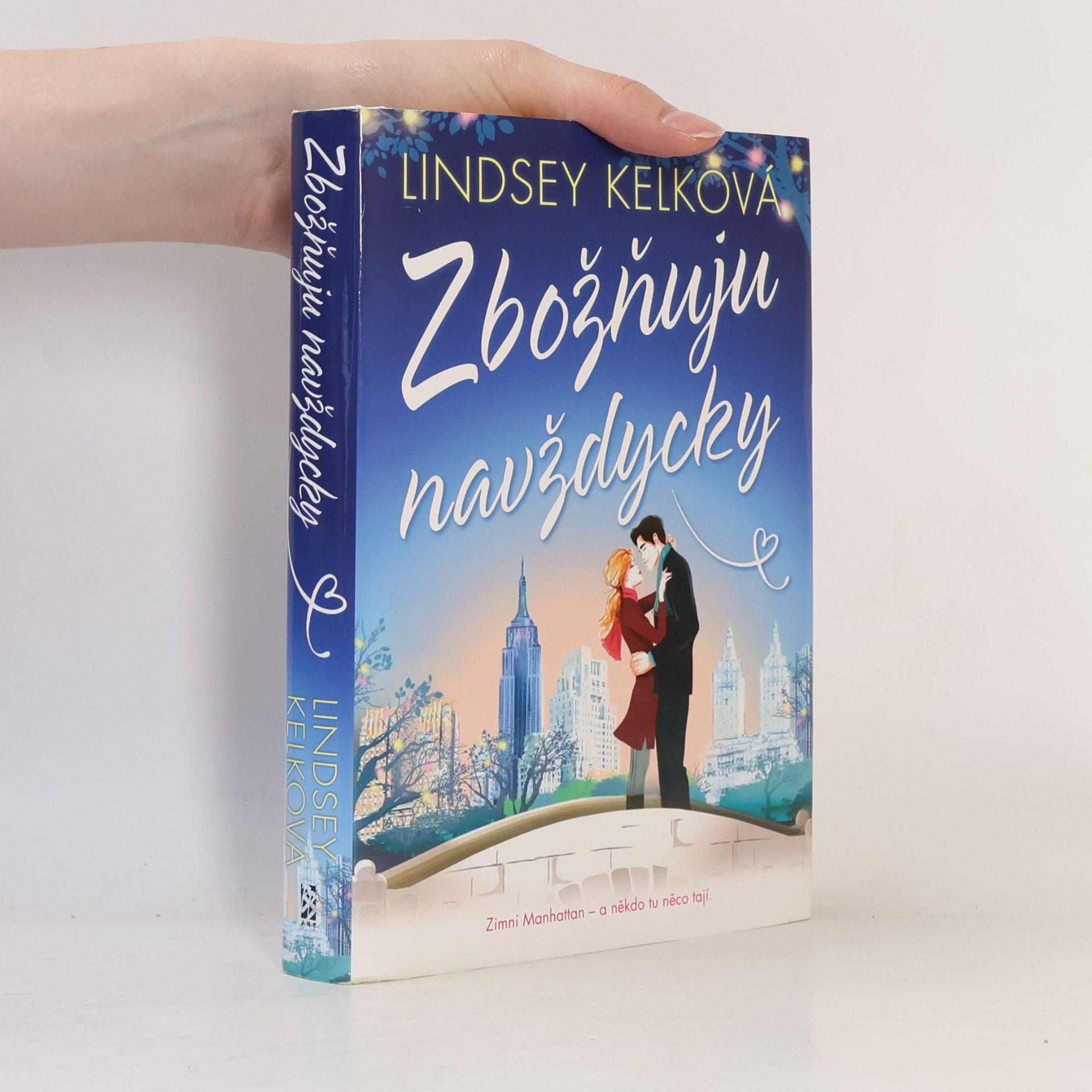 Lindsey Kelk Zbožňuju navždycky